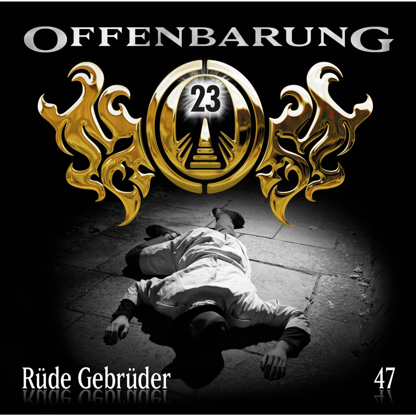 Offenbarung 23, Folge 47: RÃ¼de GebrÃ¼der