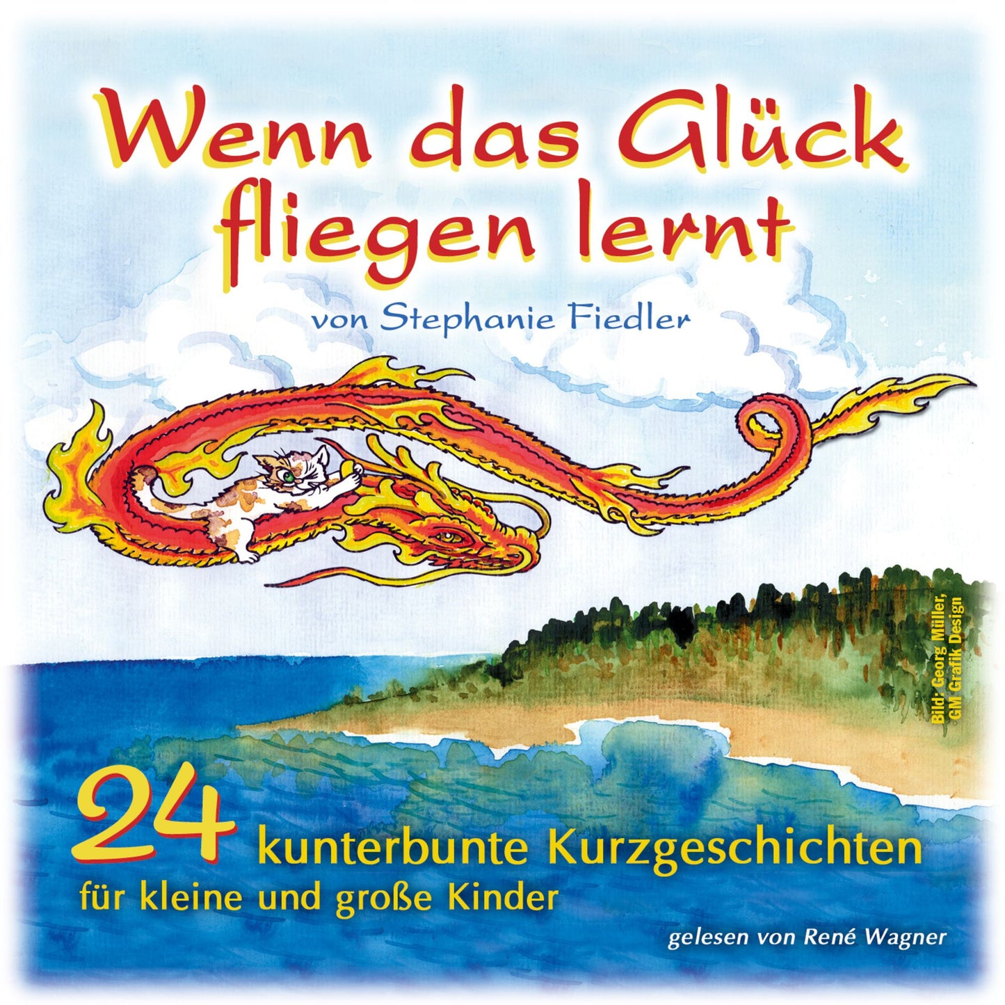 Stephanie Fiedler, Wenn das GlÃ¼ck fliegen lernt