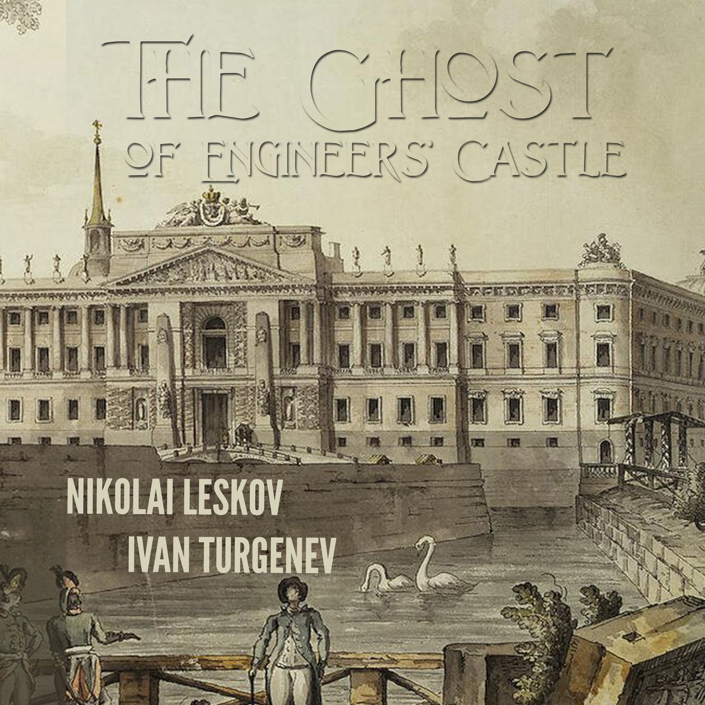 The Ghost of the Engineers' Castle: Haunted Castle and Mysterious Disappearance of a Landowner