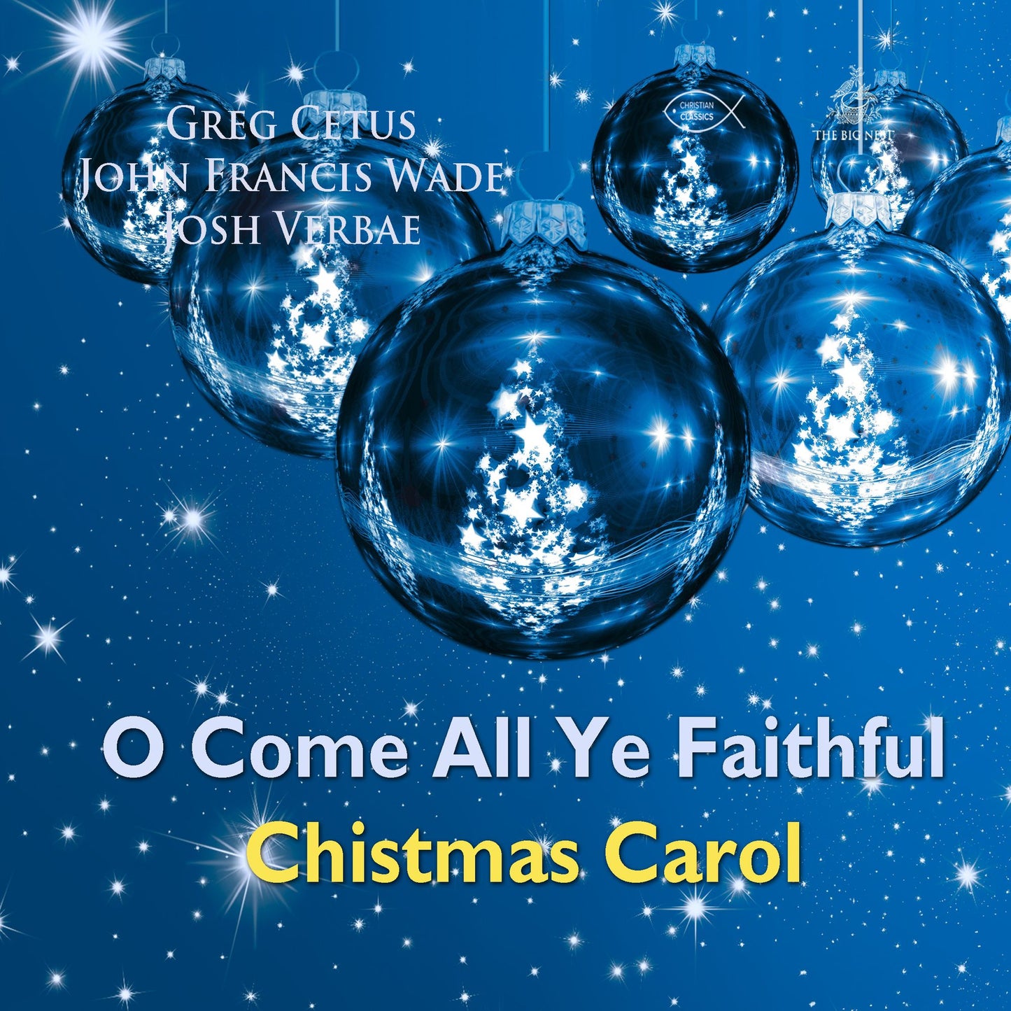 O Come All Ye Faithful Christmas Carol