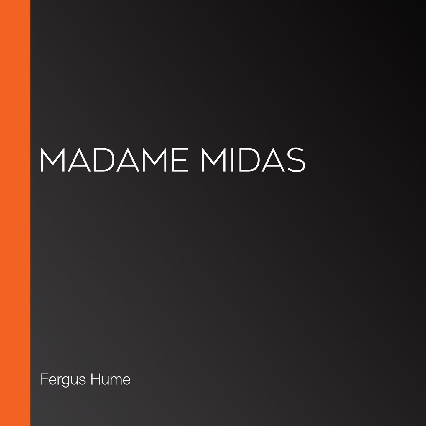 Madame Midas