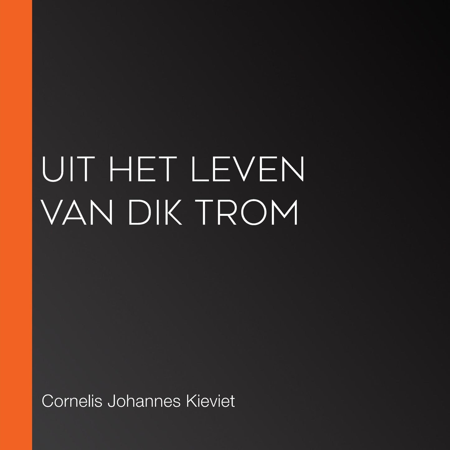 Uit het leven van Dik Trom