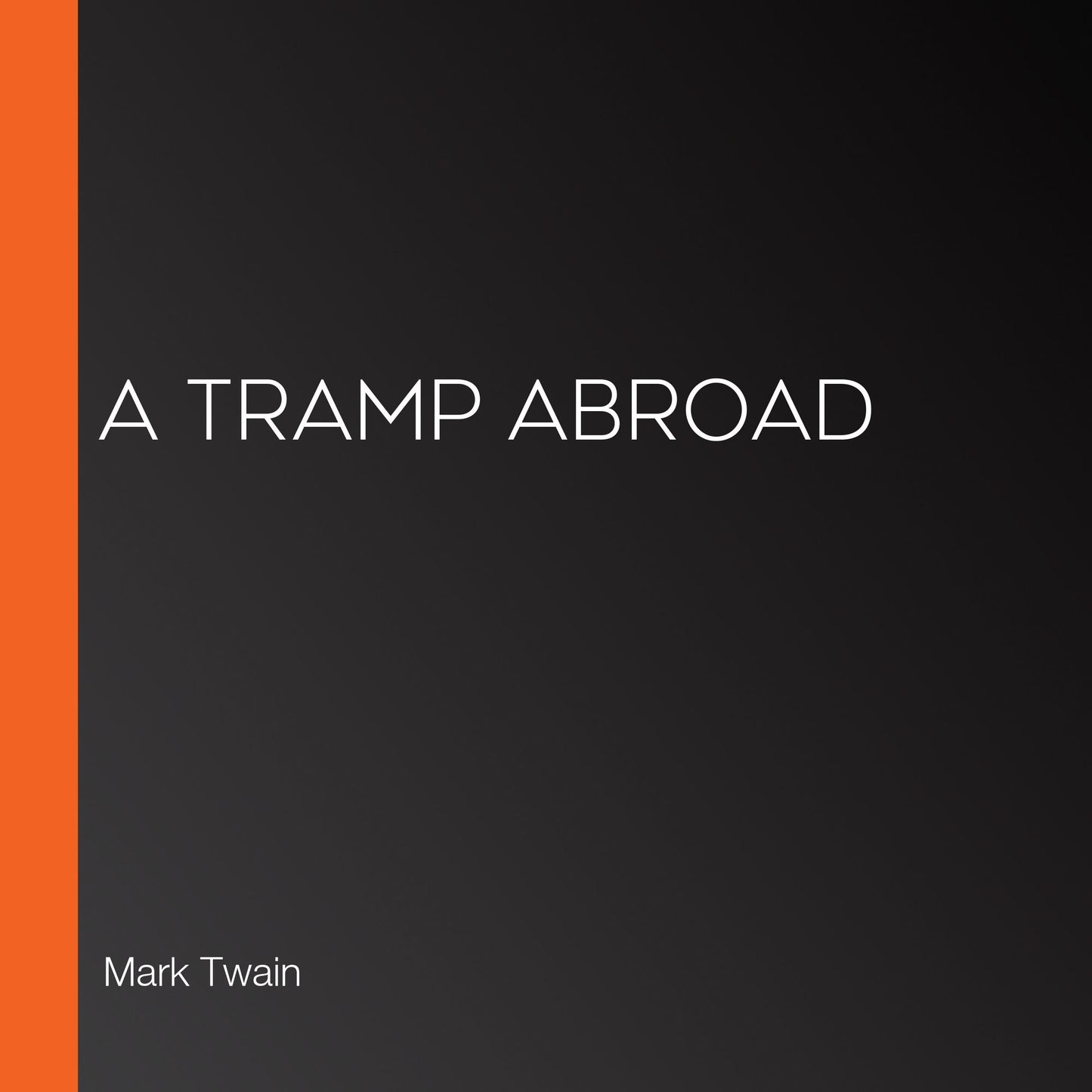 A Tramp Abroad