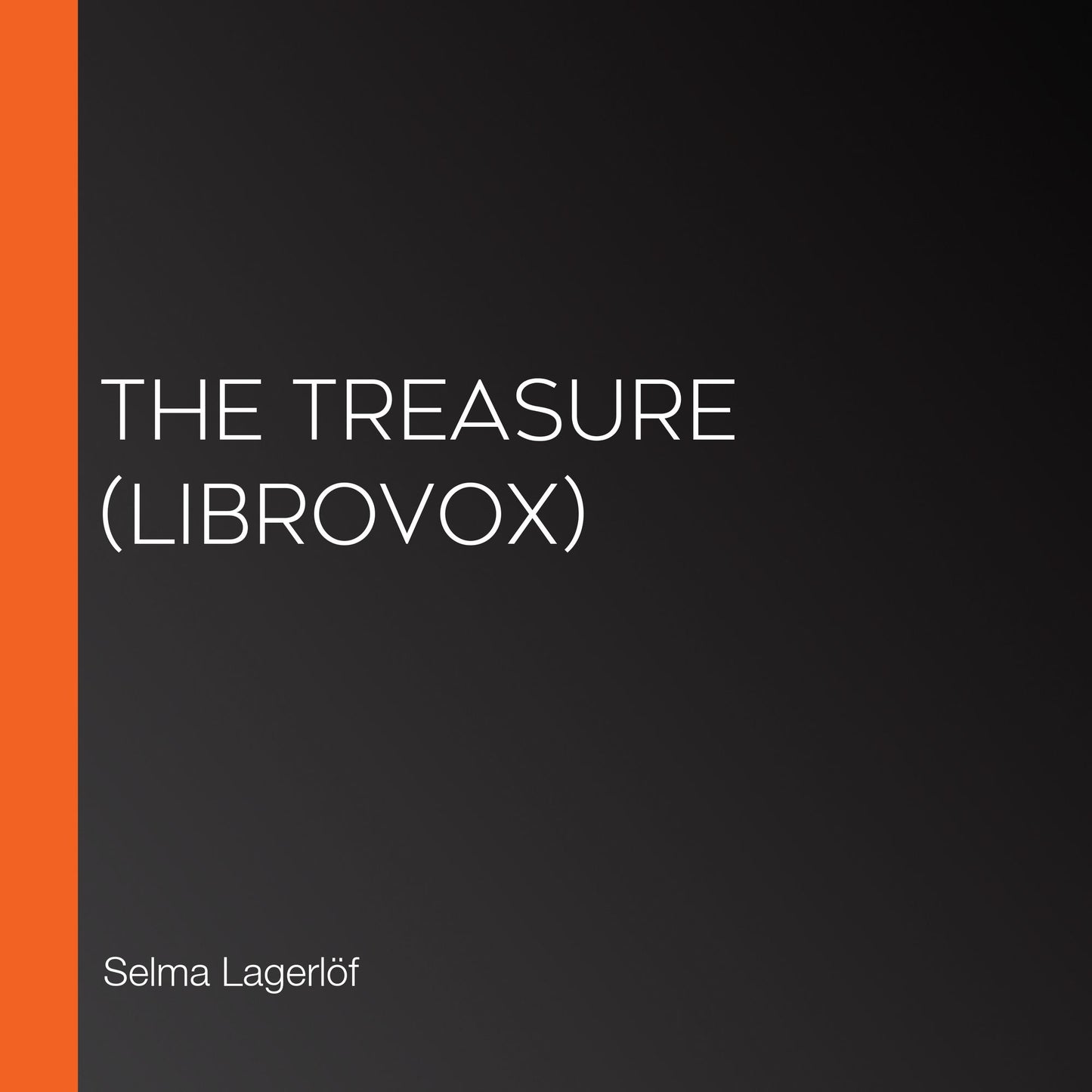 Treasure, The (Librovox)