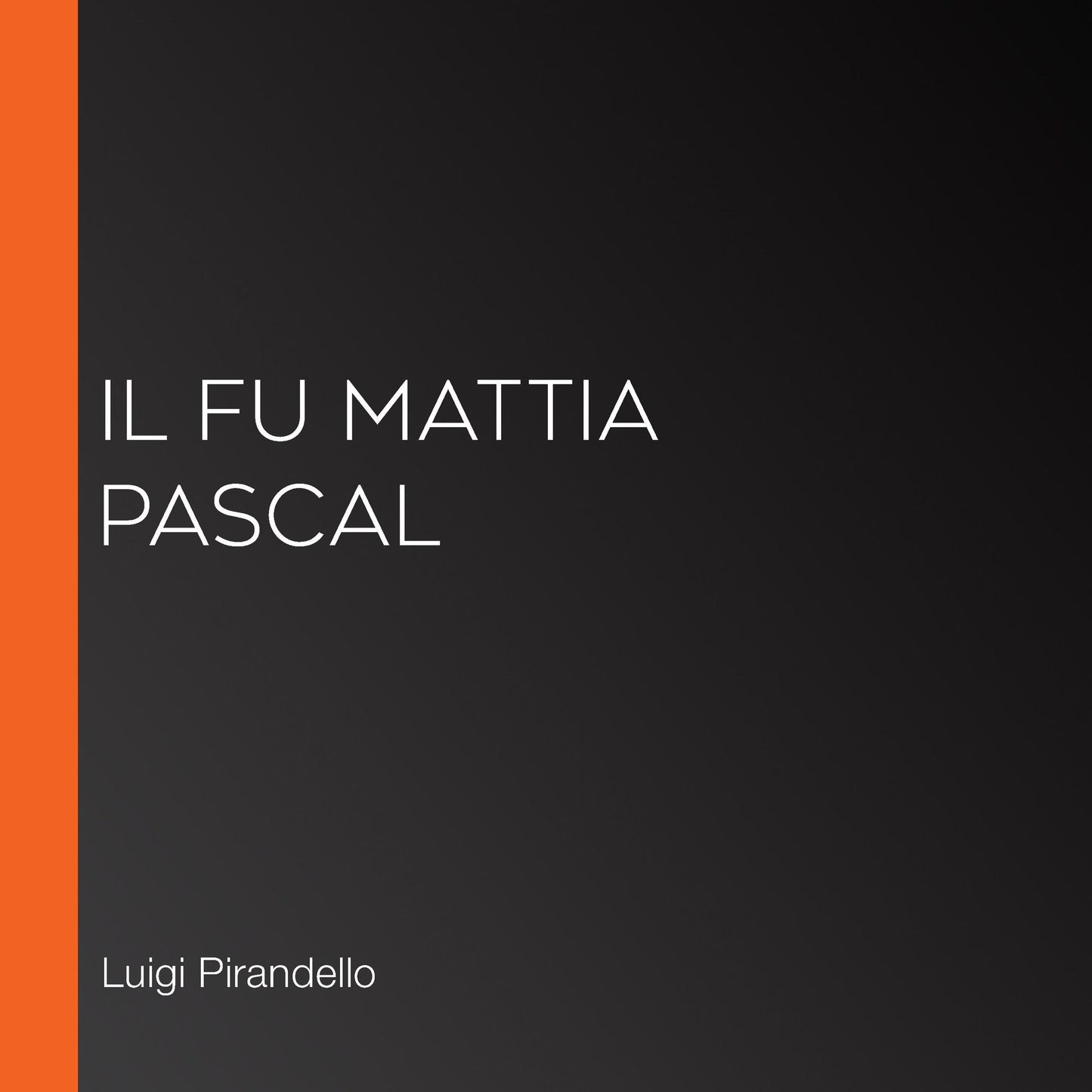 Il fu Mattia Pascal
