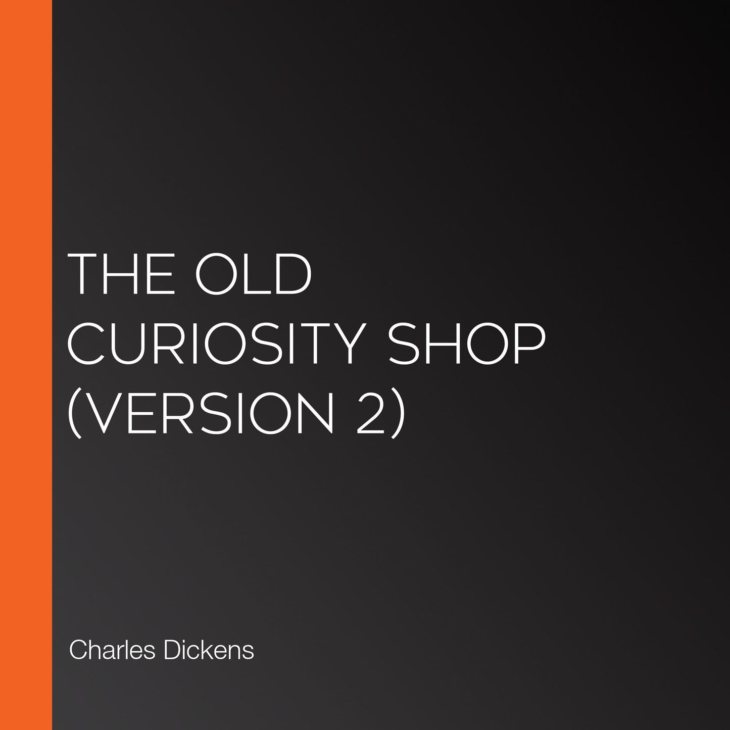 Old Curiosity Shop, The (version 2)