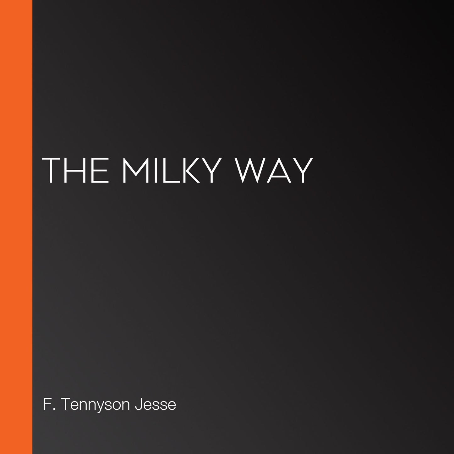 The Milky Way