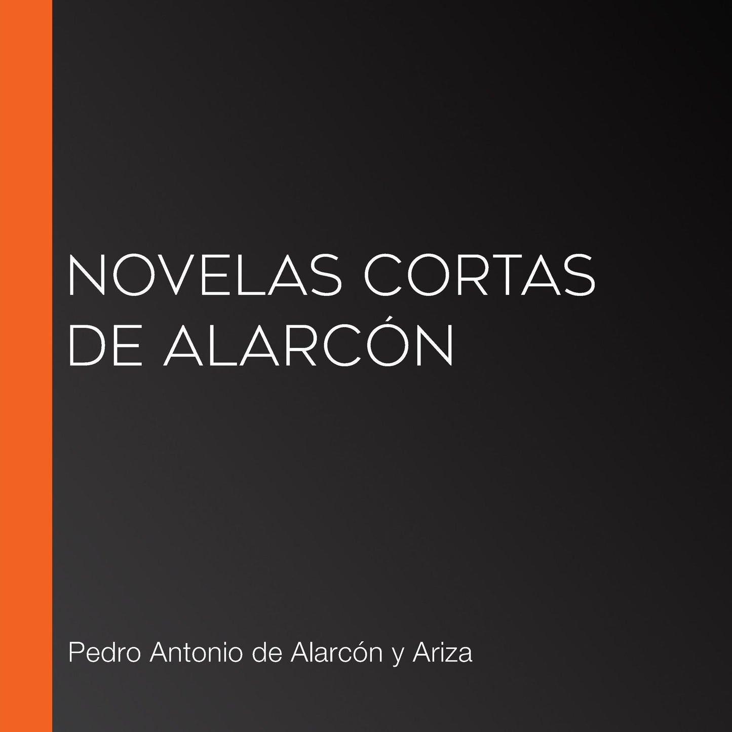 Novelas Cortas de AlarcÃ³n