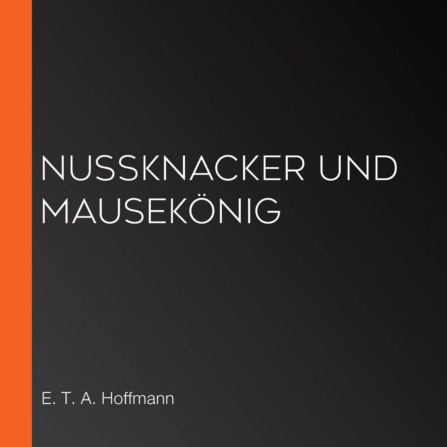 NuÃYknacker und MausekÃ¶nig