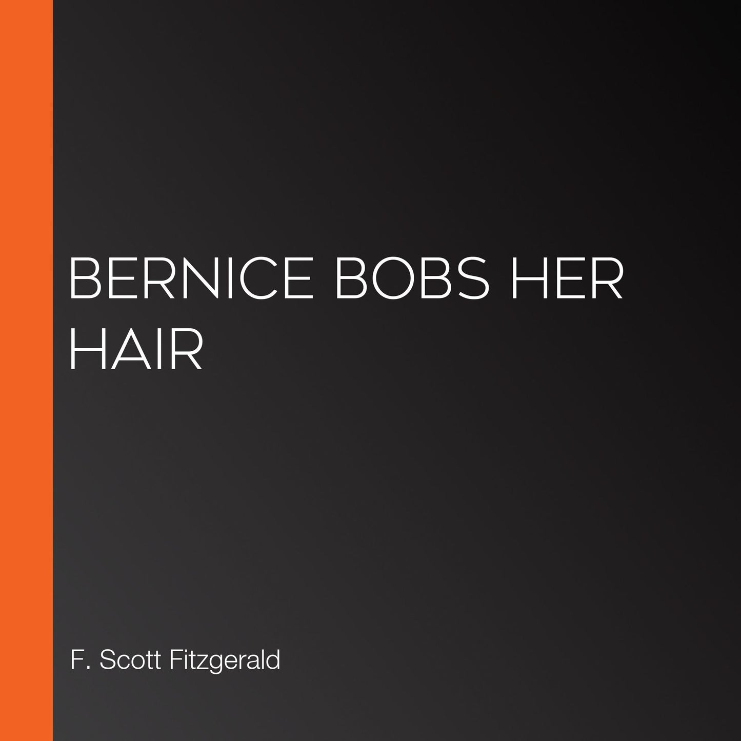 Bernice Bobs Her Hair