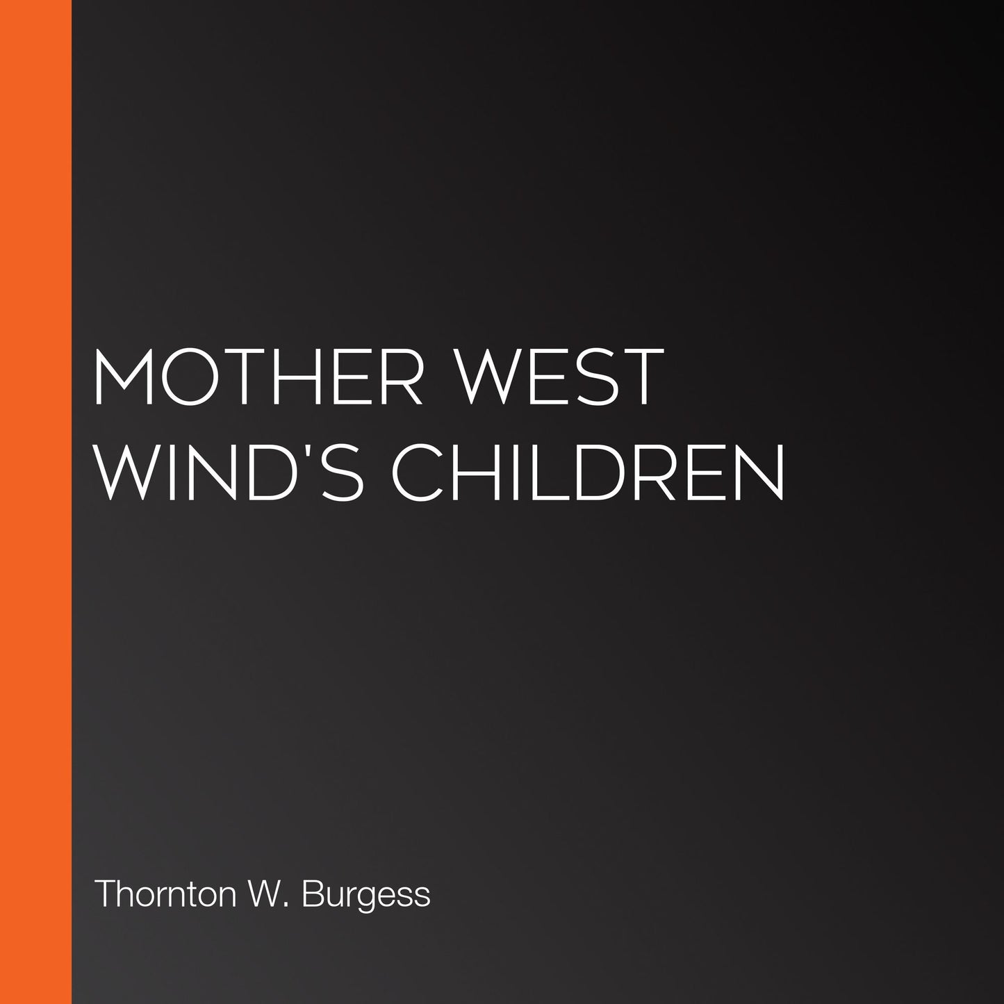 Mother West Wind's Children