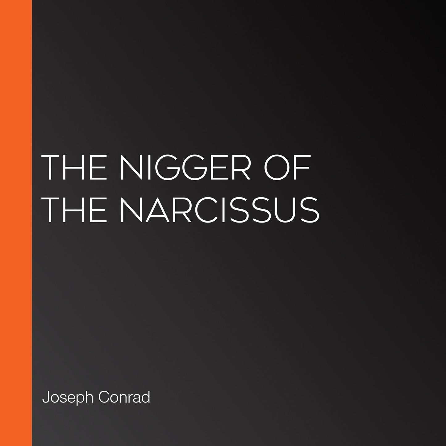 The Nigger of the Narcissus