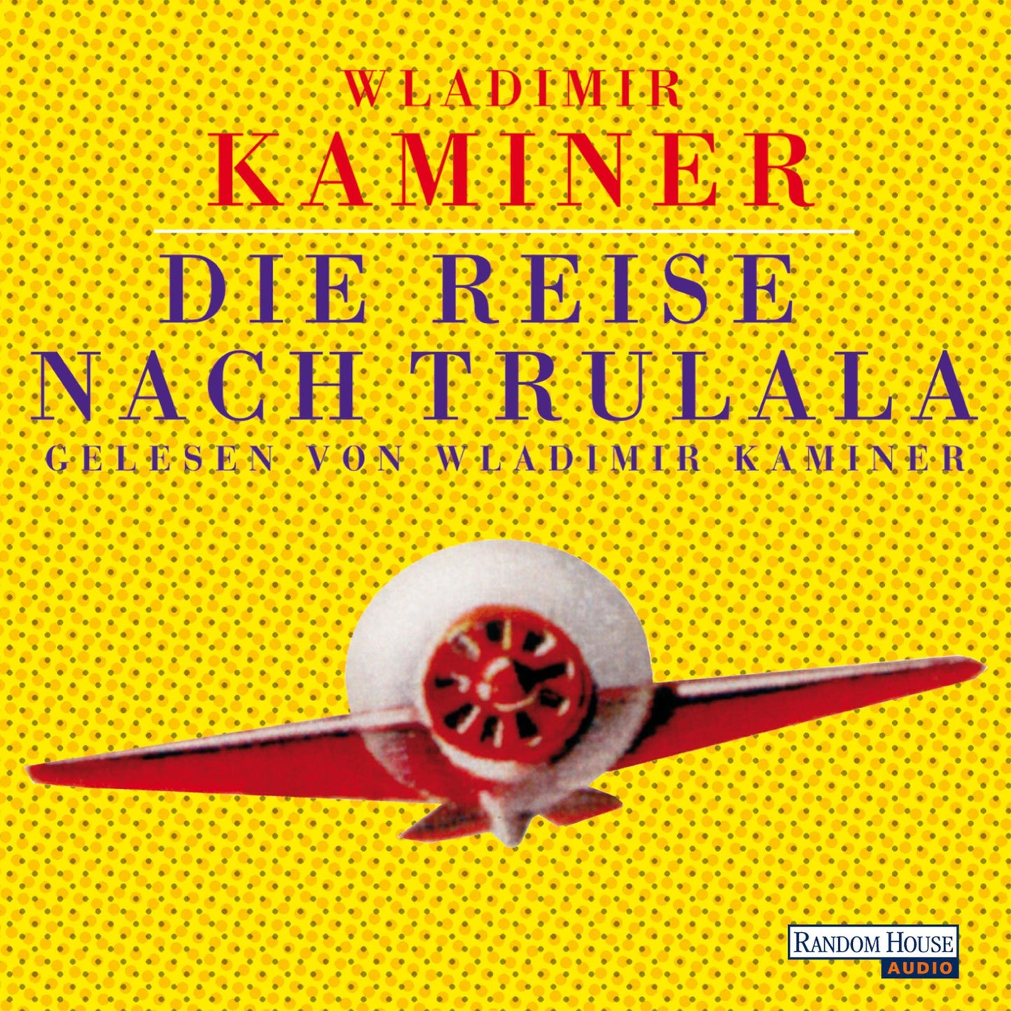 Die Reise nach Trulala (Abridged)