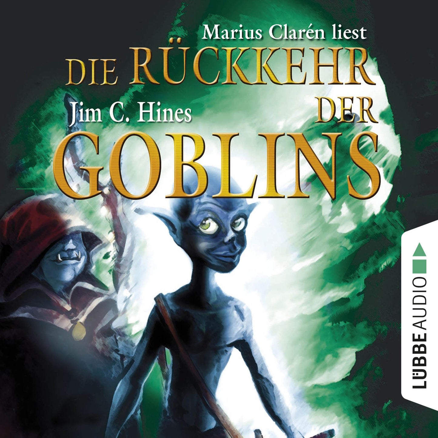 Die RÃ¼ckkehr der Goblins, Teil 2 (GekÃ¼rzt)