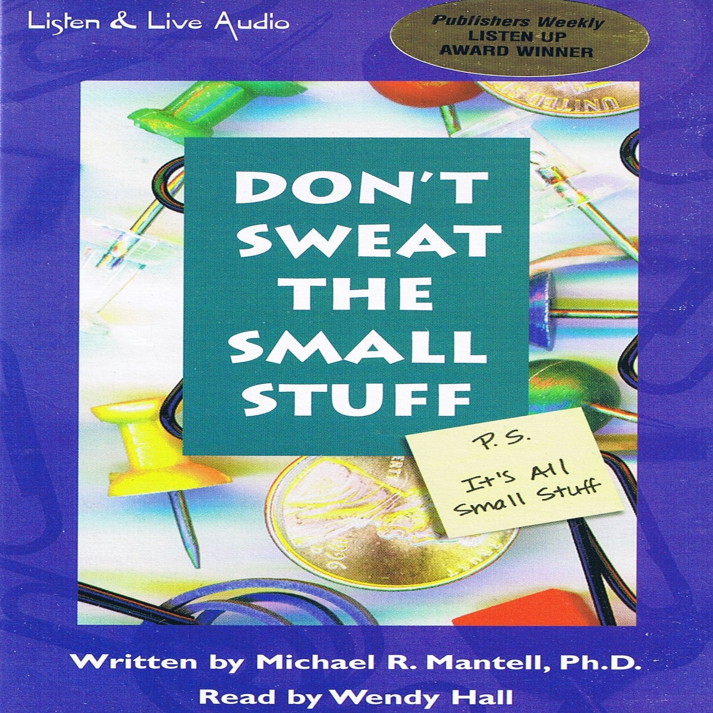 Don't Sweat The Small Stuff: P.S. It's All Small Stuff (Abridged)