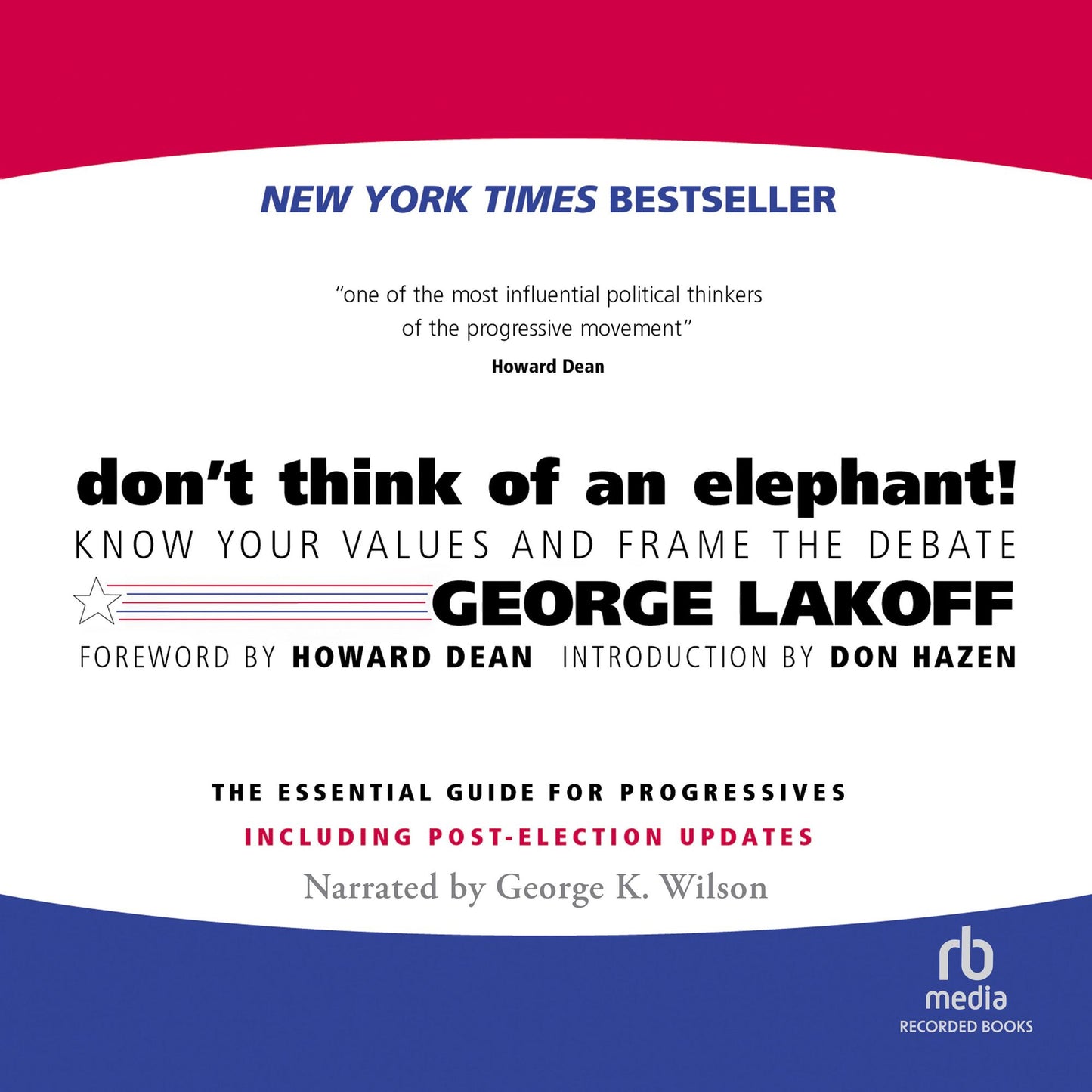 Don't Think of an Elephant: Know Your Values and Frame the Debate