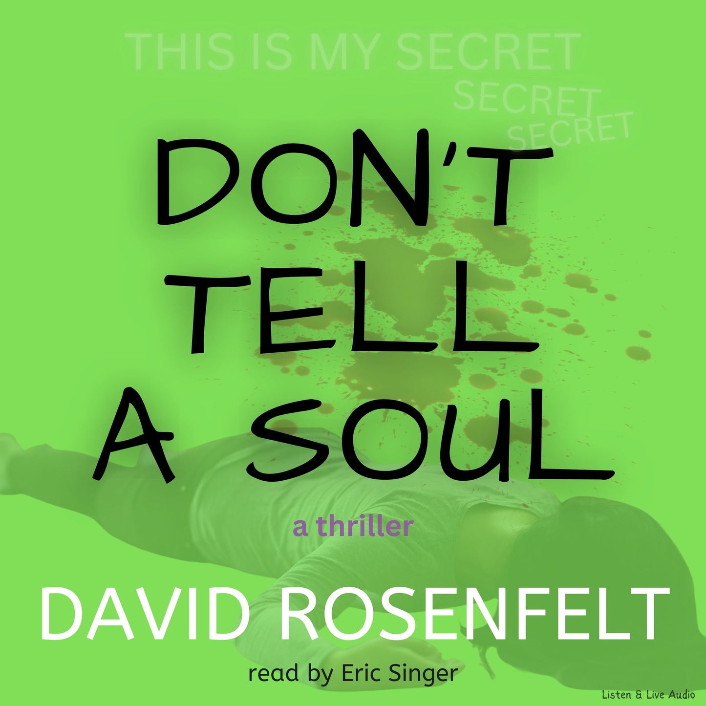 Don't Tell a Soul: A Thriller