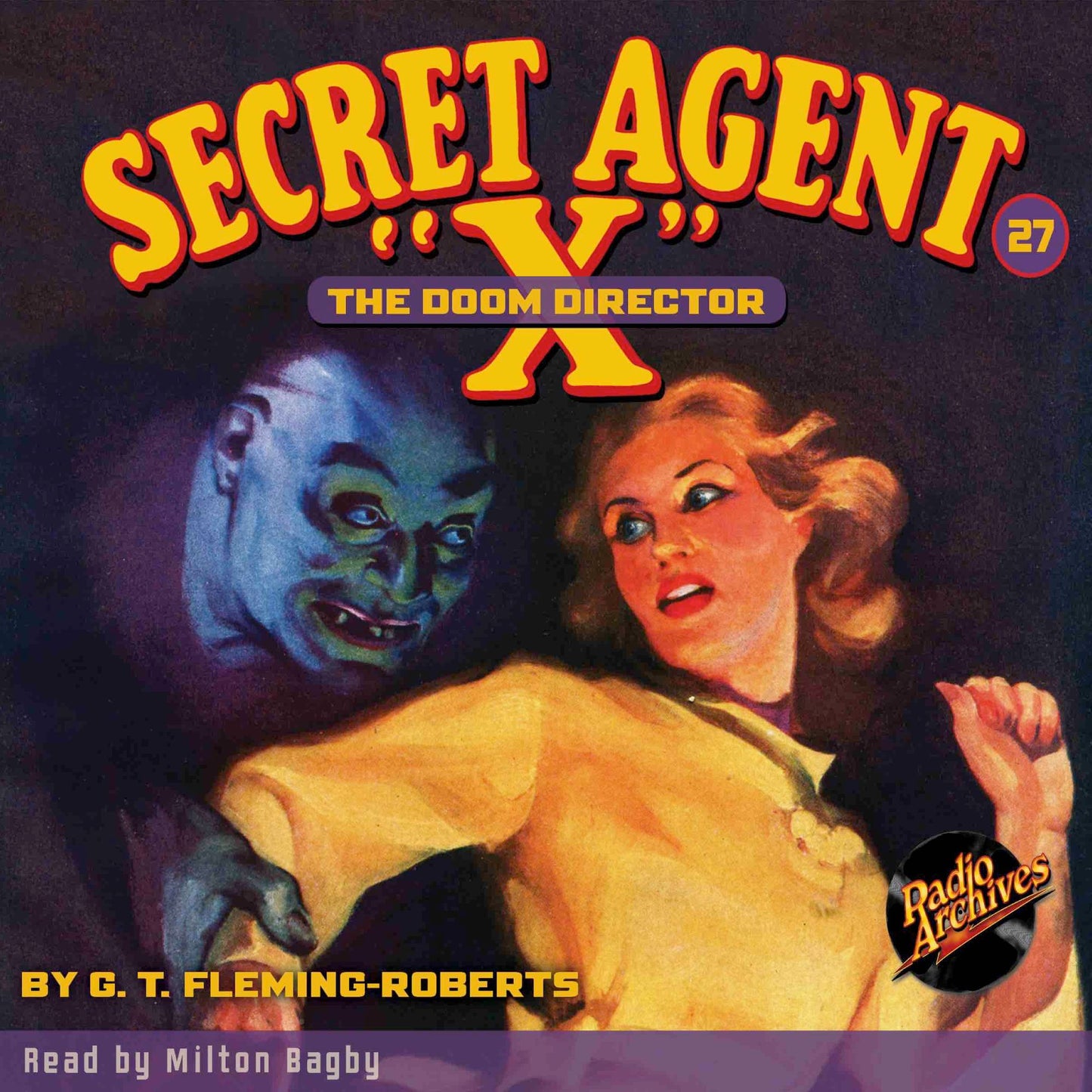 The Doom Director: Secret Agent X, #27