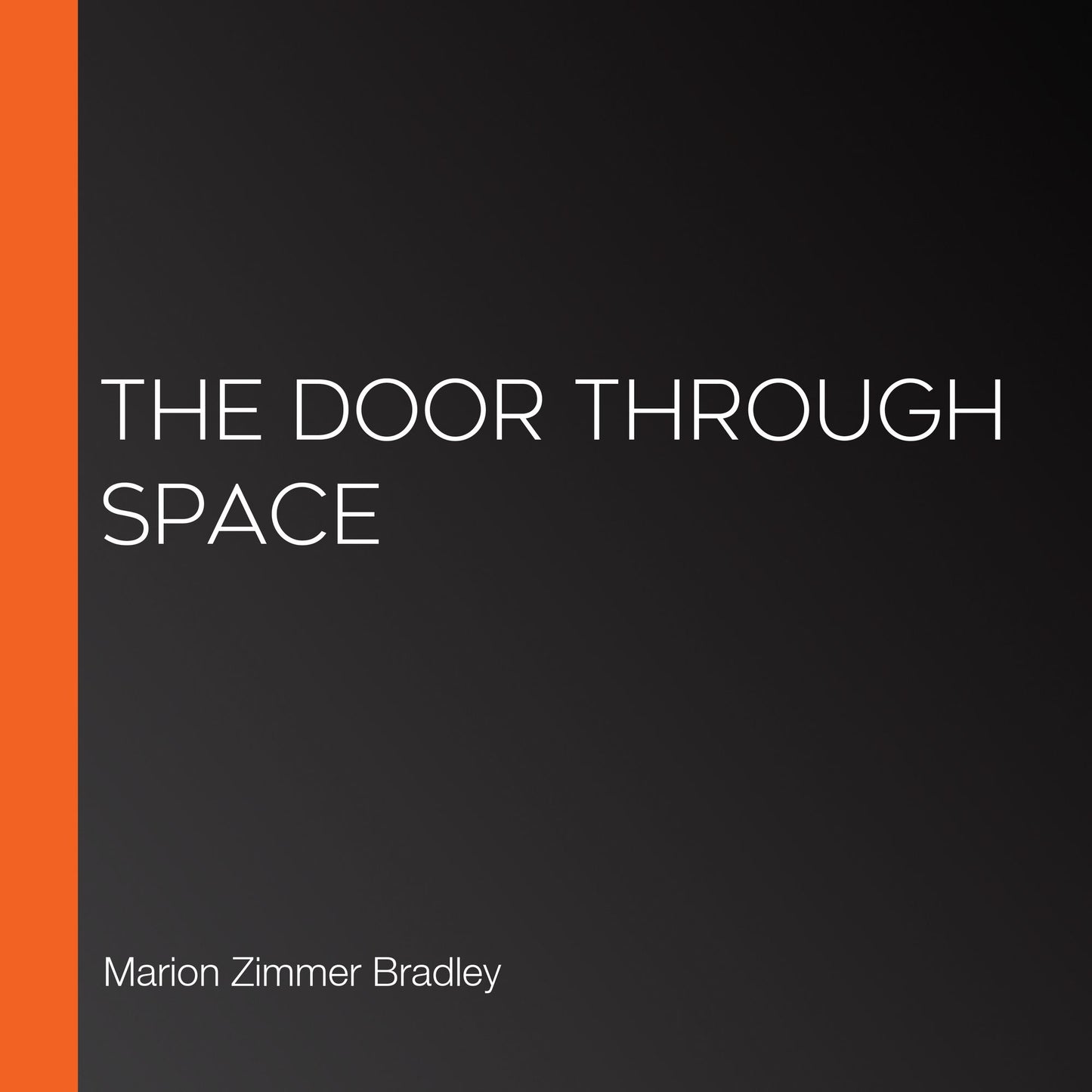 The Door Through Space