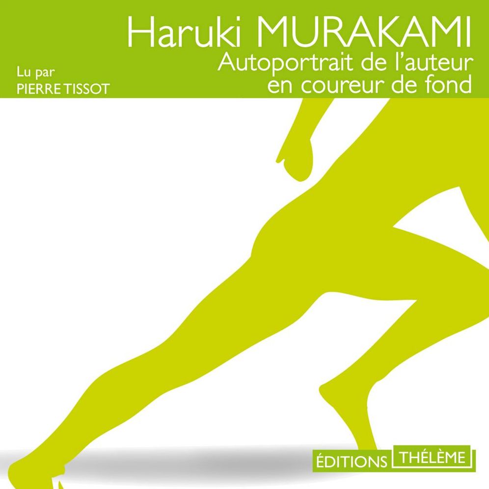 Autoportrait de l'auteur en coureur de fond