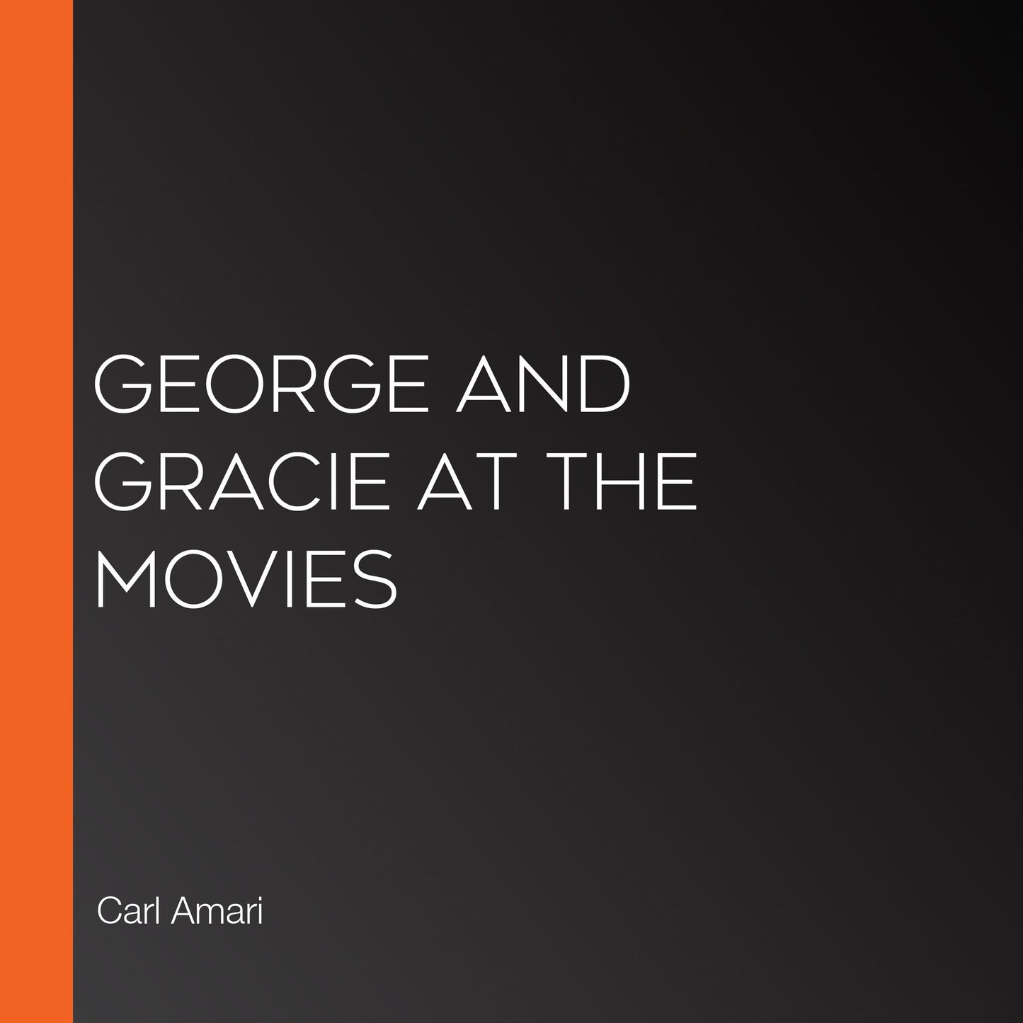 George and Gracie at the Movies