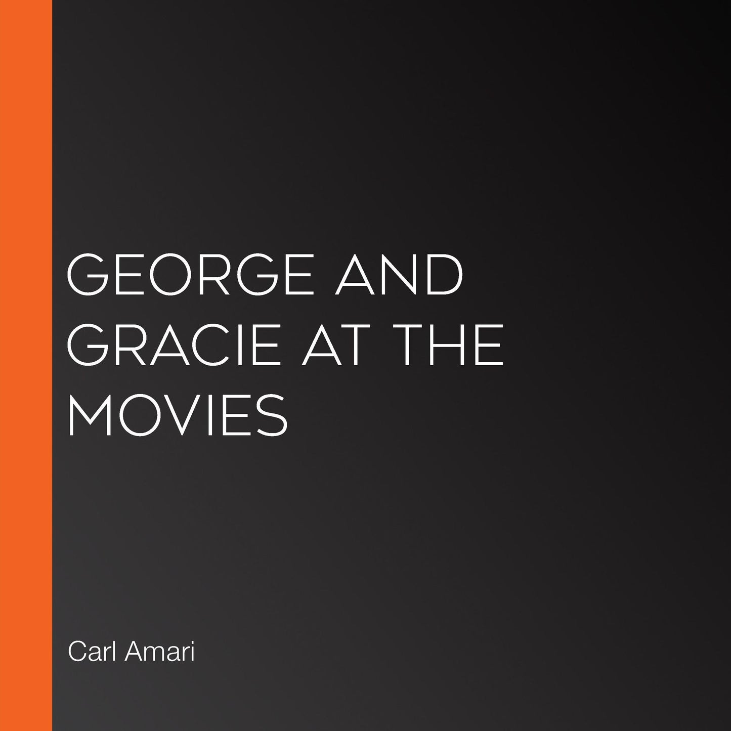 George and Gracie at the Movies