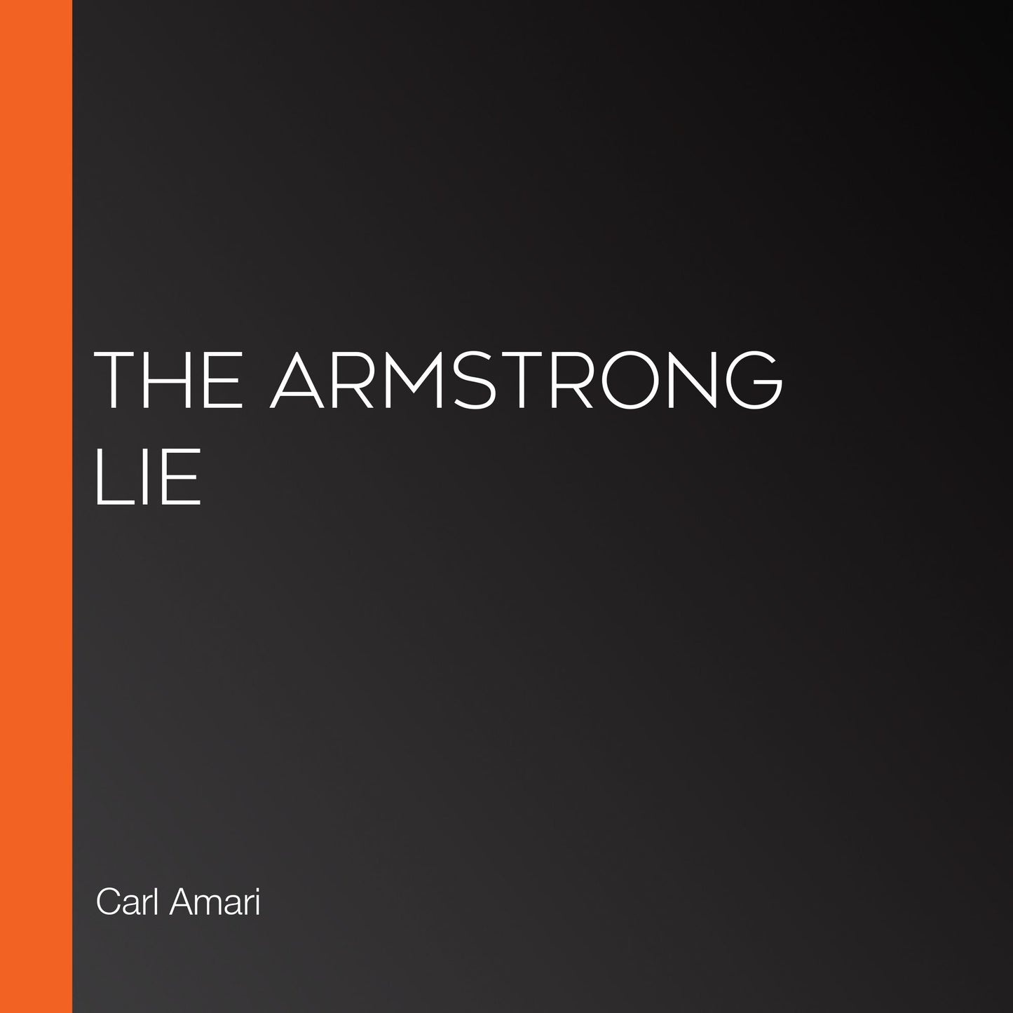 The Armstrong Lie