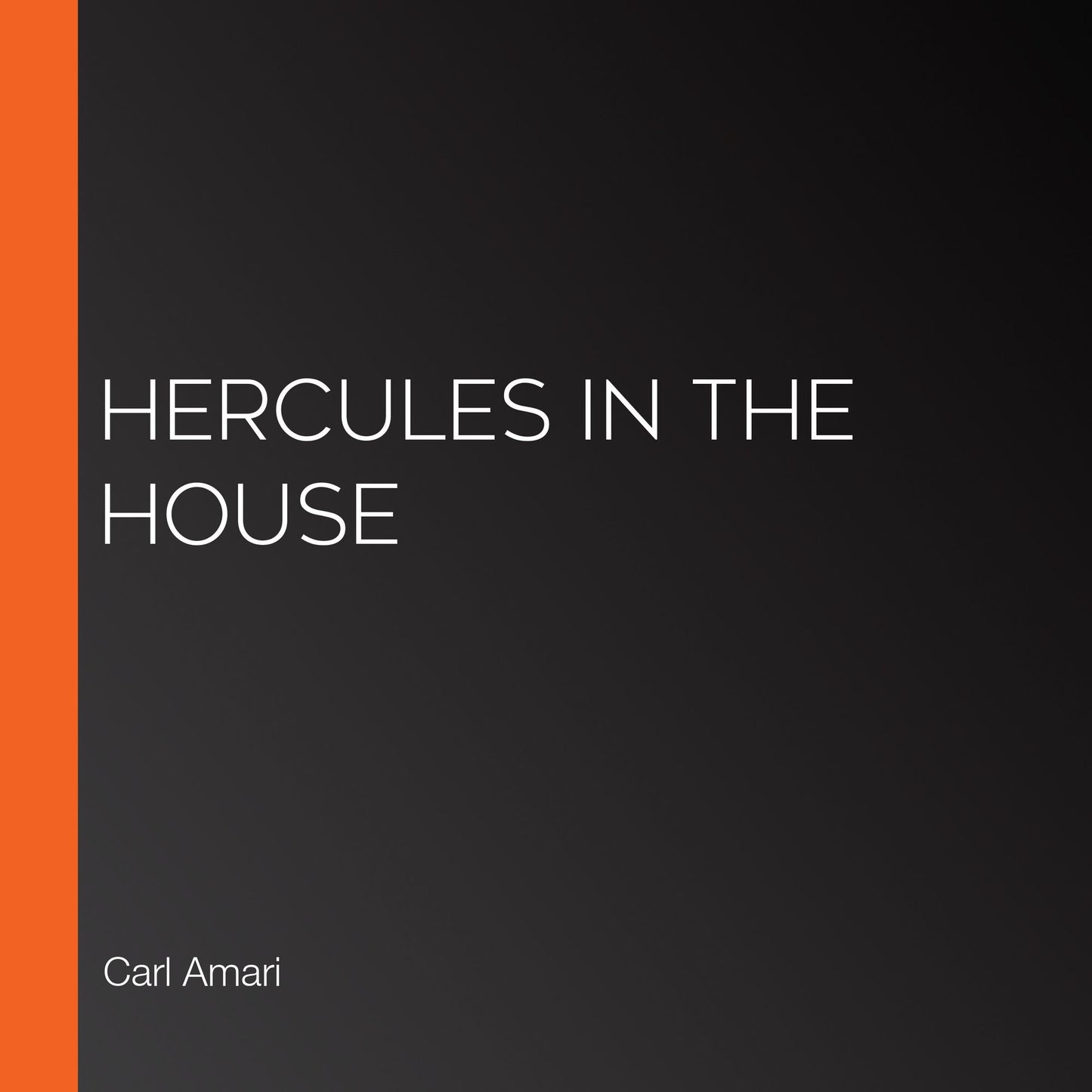 Hercules in the House
