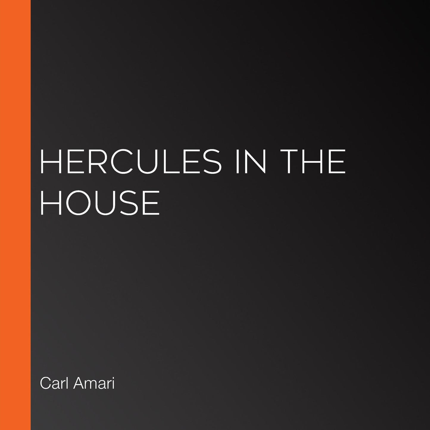 Hercules in the House
