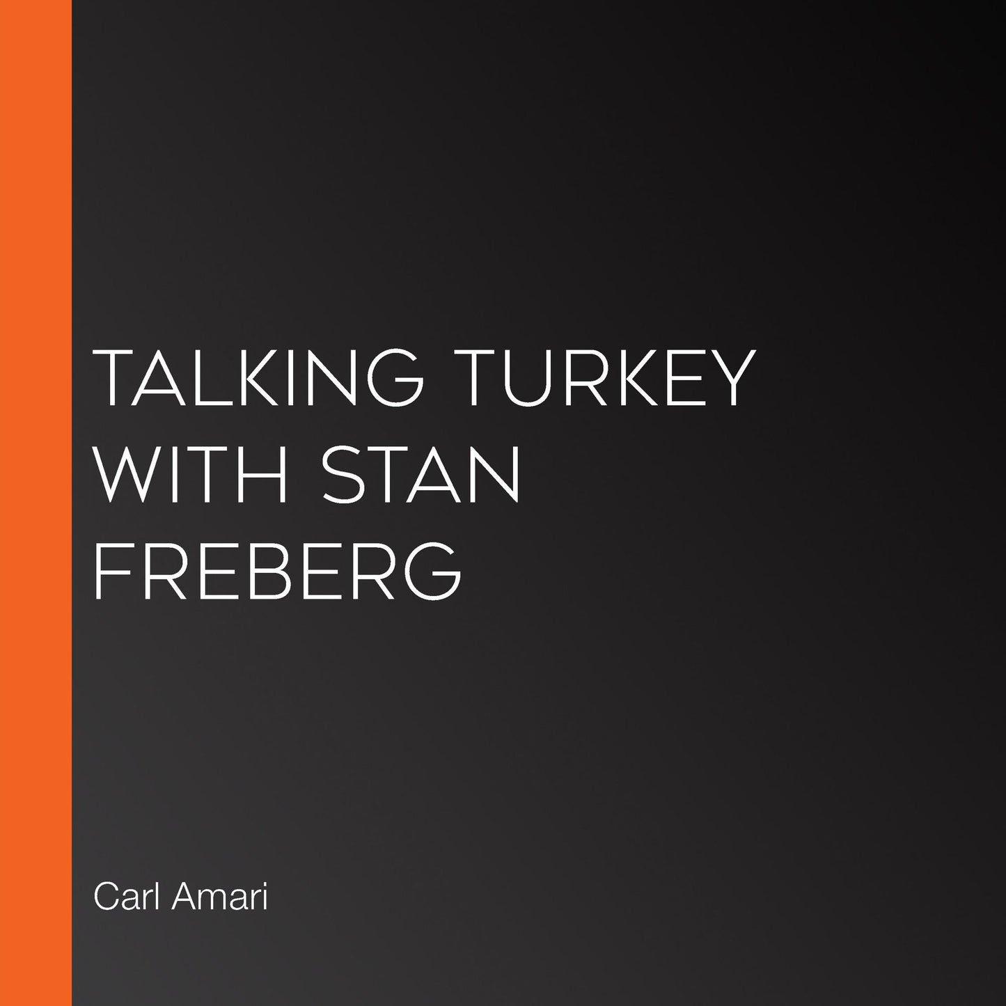 Talking Turkey with Stan Freberg