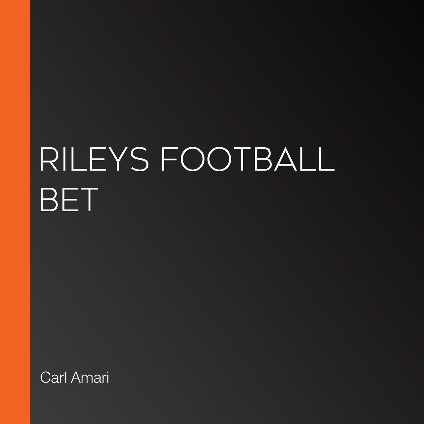 Rileys Football Bet