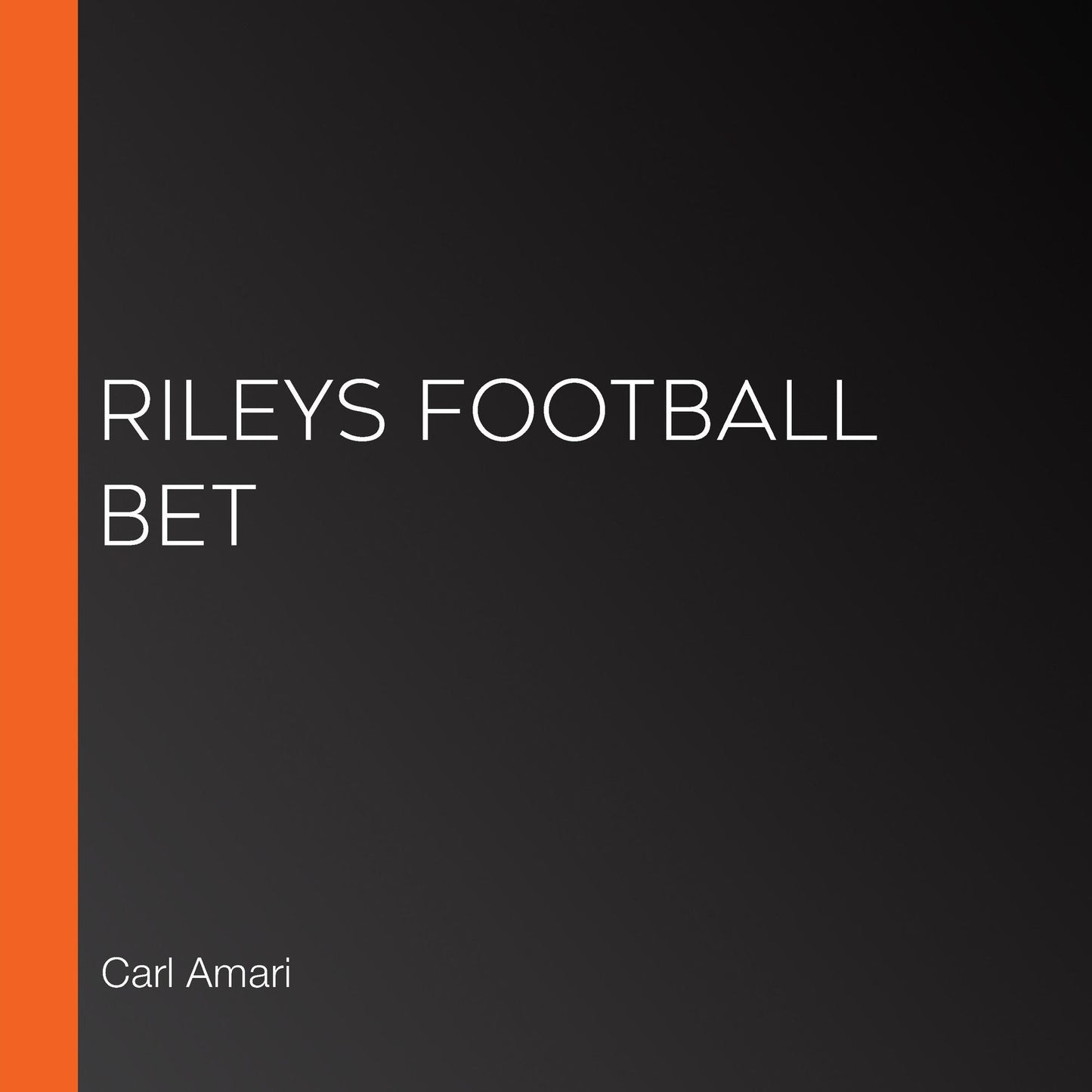 Rileys Football Bet