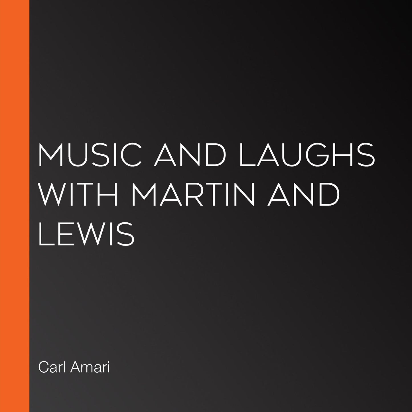Music and Laughs with Martin and Lewis
