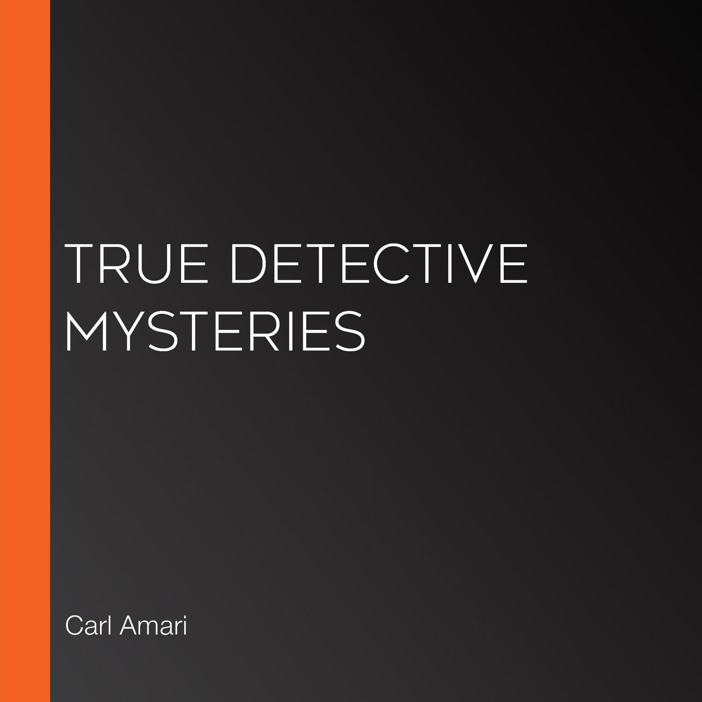 True Detective Mysteries