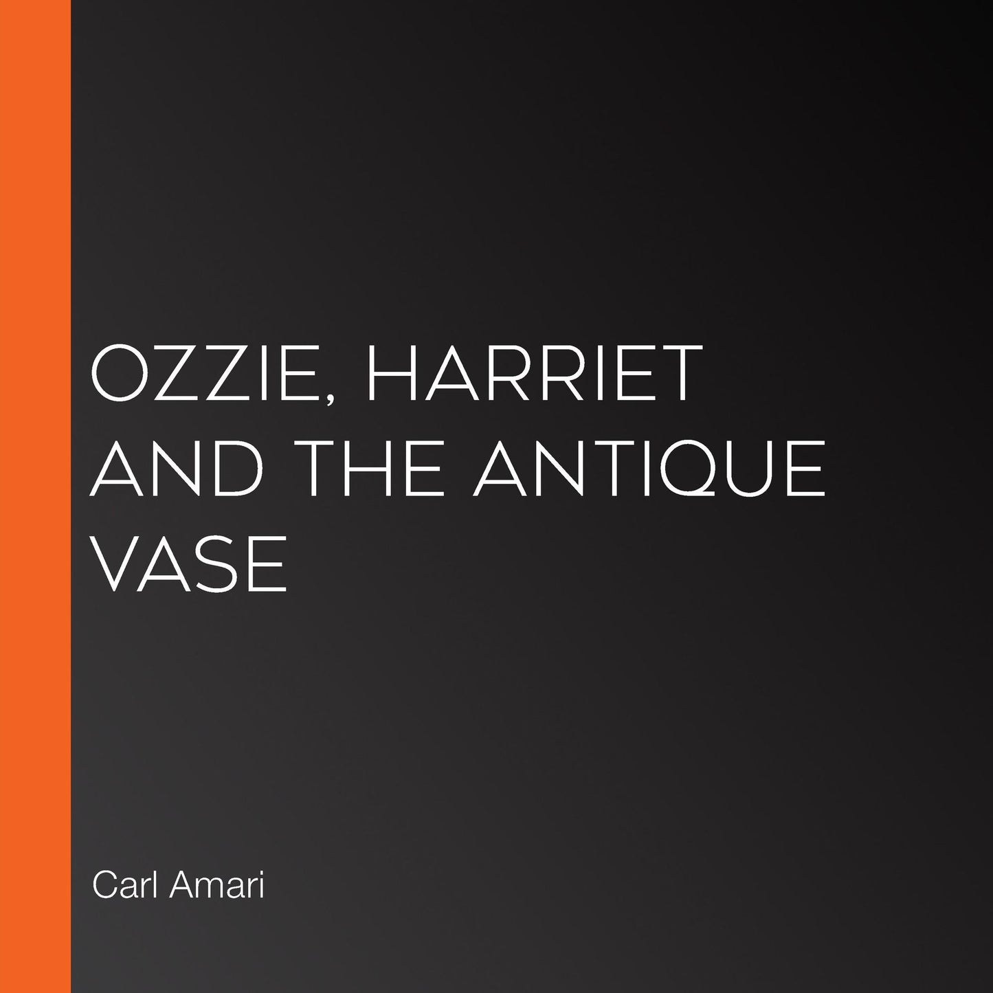 Ozzie, Harriet and the Antique Vase