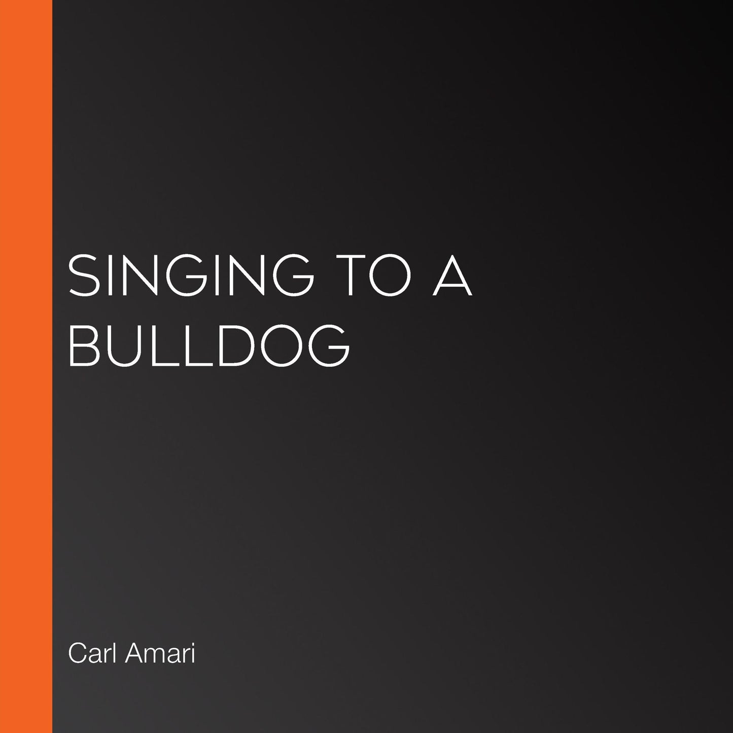 Singing to a Bulldog