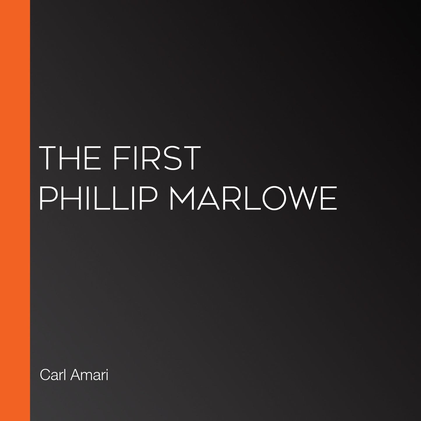 The First Phillip Marlowe