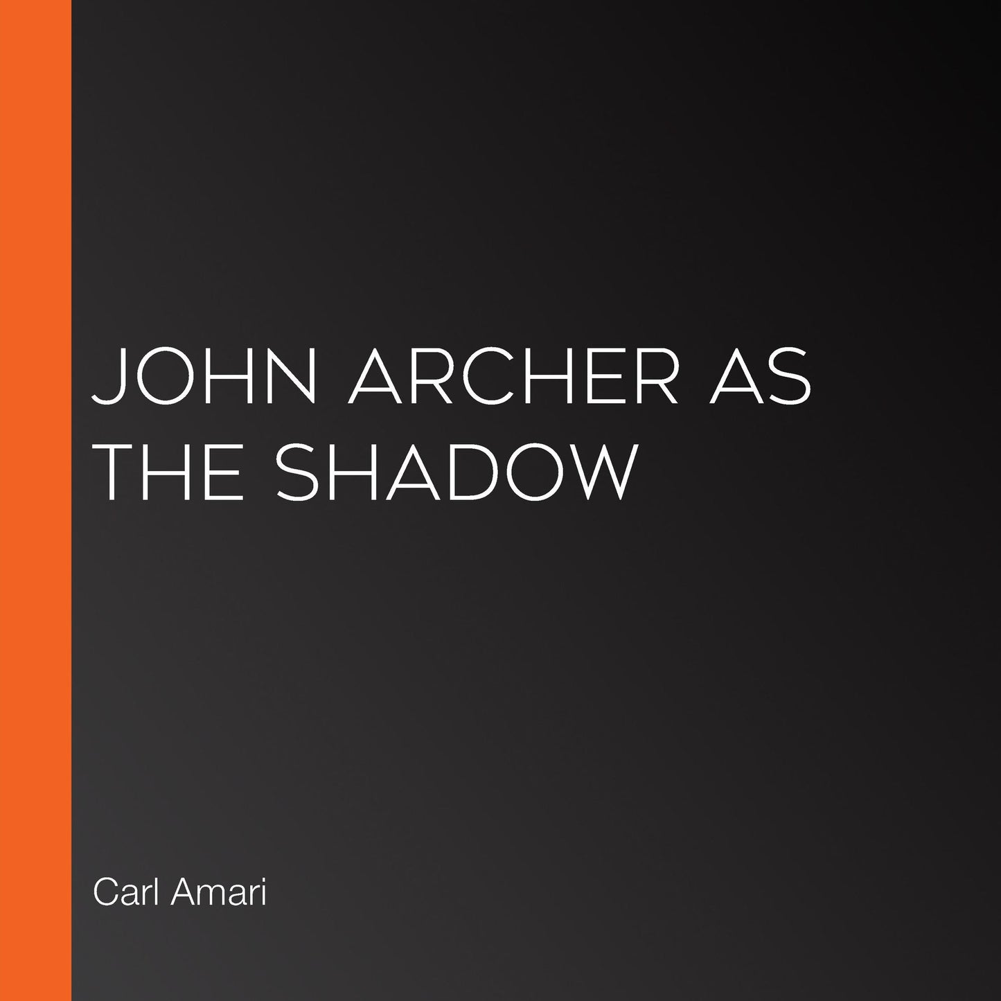 John Archer as the Shadow