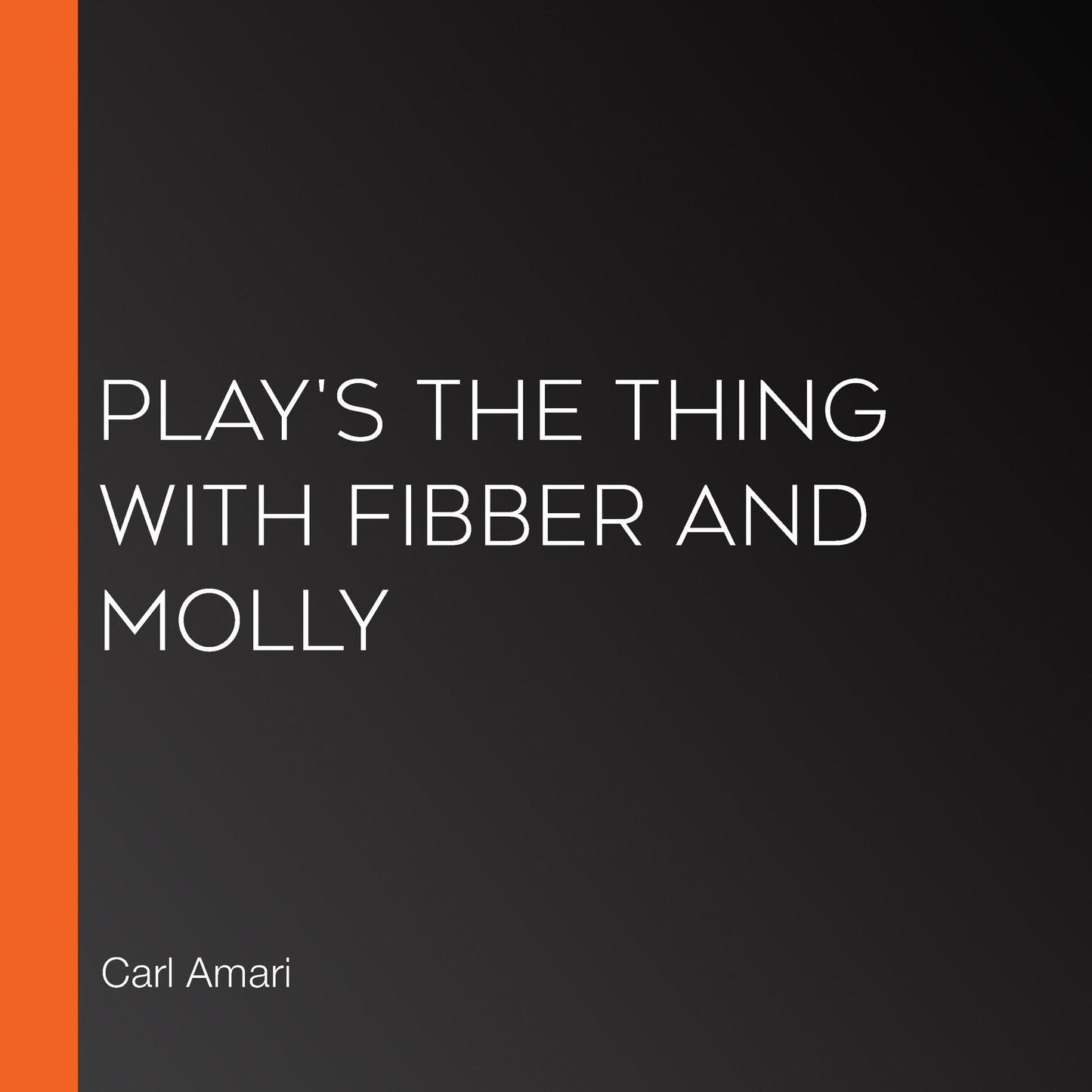 Play's The Thing with Fibber and Molly