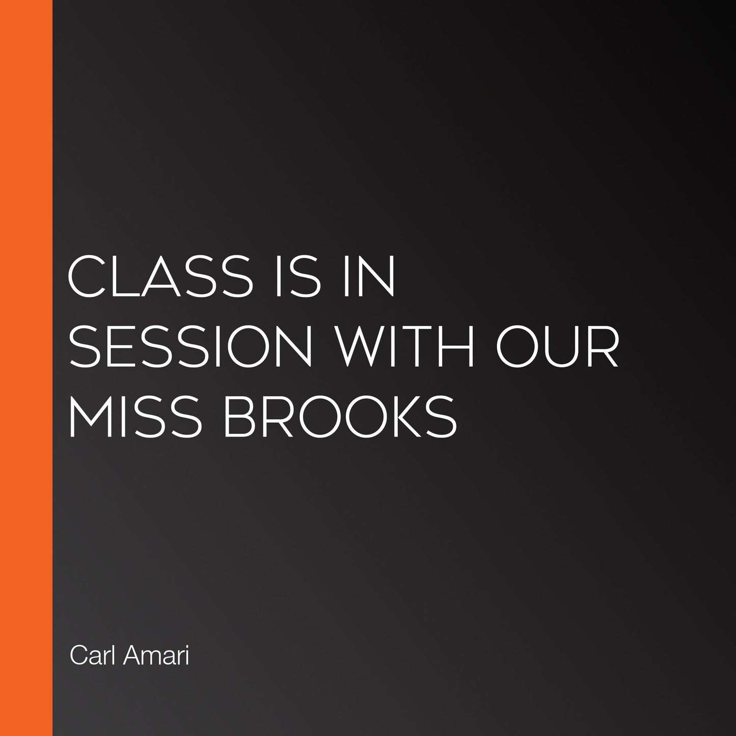 Class is in Session with Our Miss Brooks