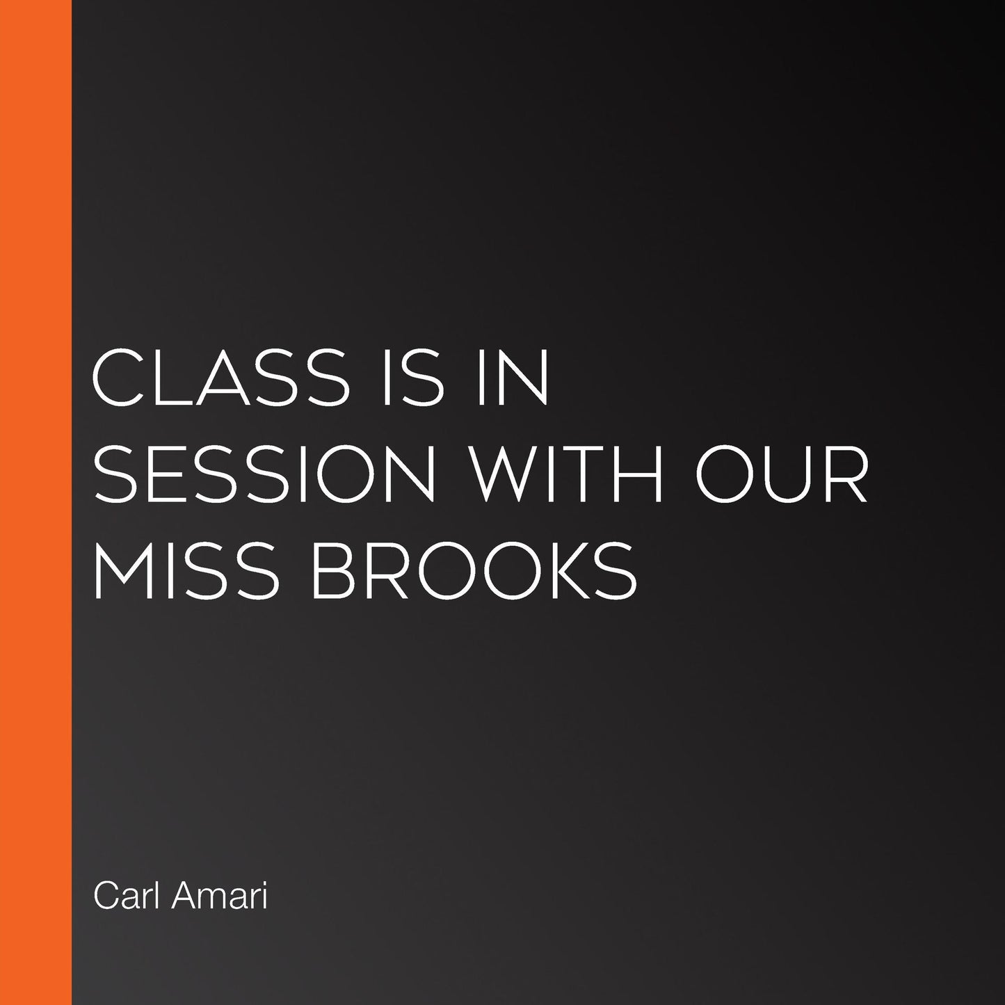 Class is in Session with Our Miss Brooks