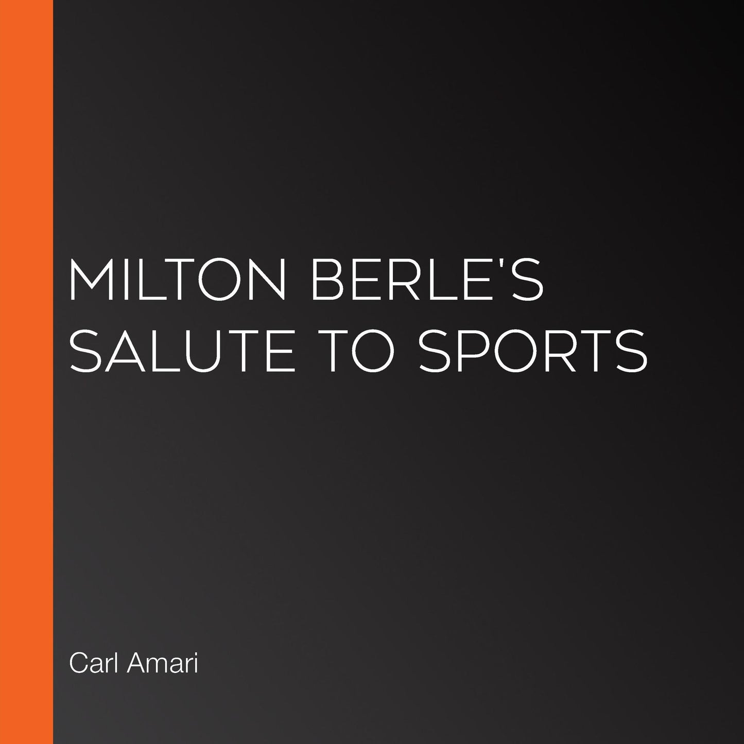 Milton Berle's Salute to Sports
