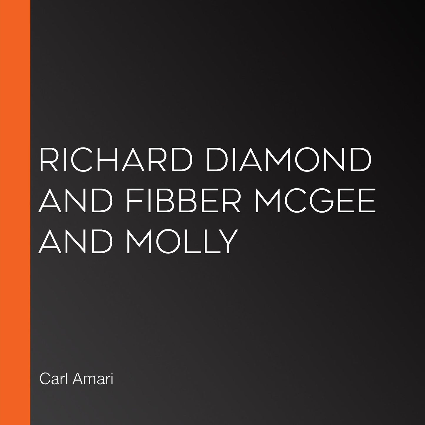 Richard Diamond and Fibber McGee and Molly
