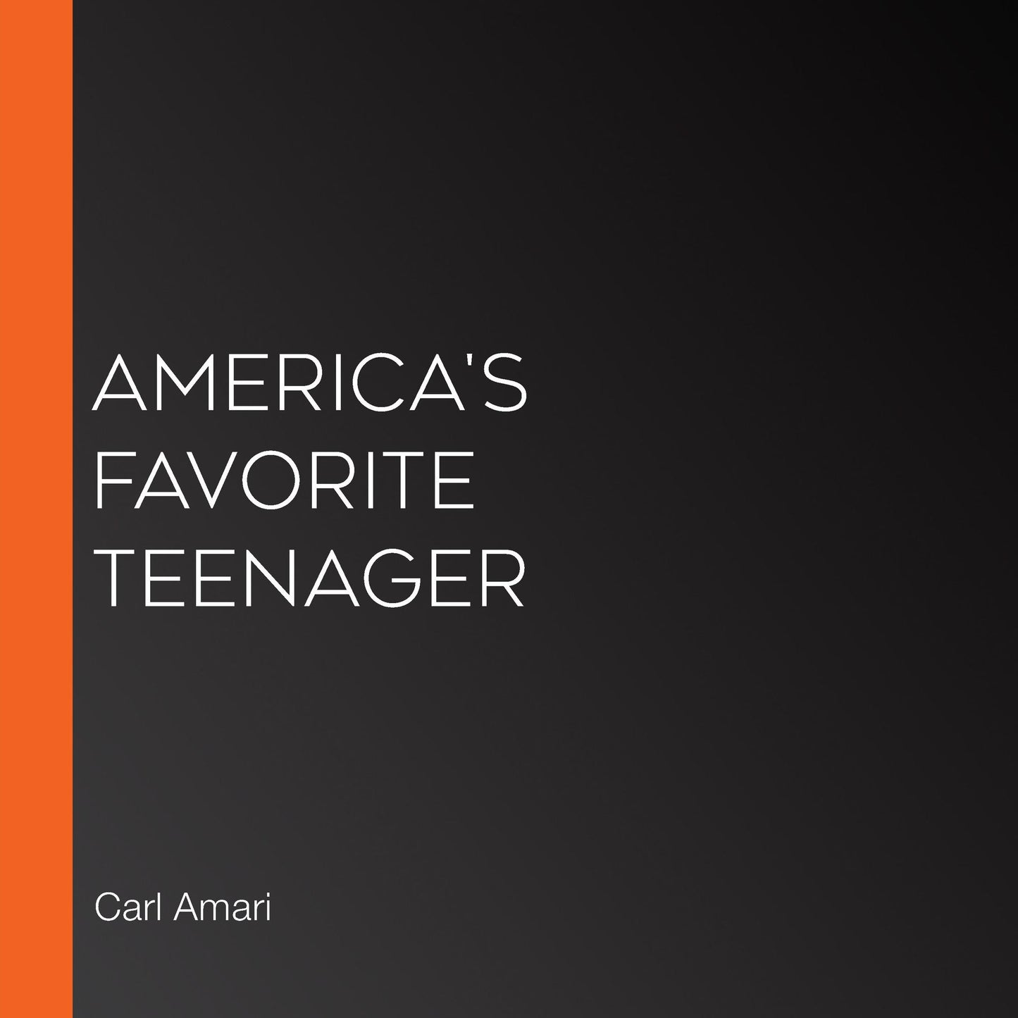 America's Favorite Teenager