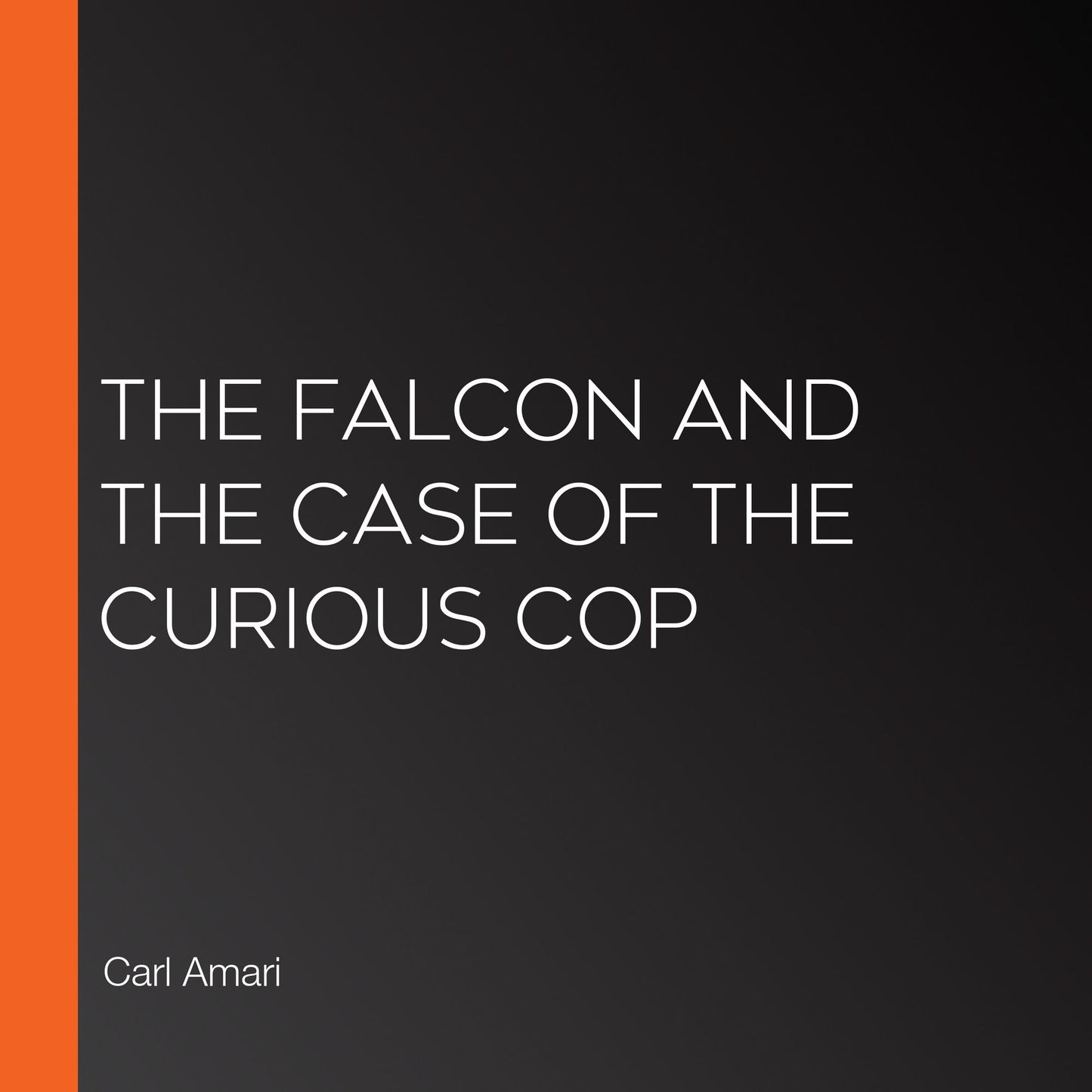 The Falcon and the Case of the Curious Cop