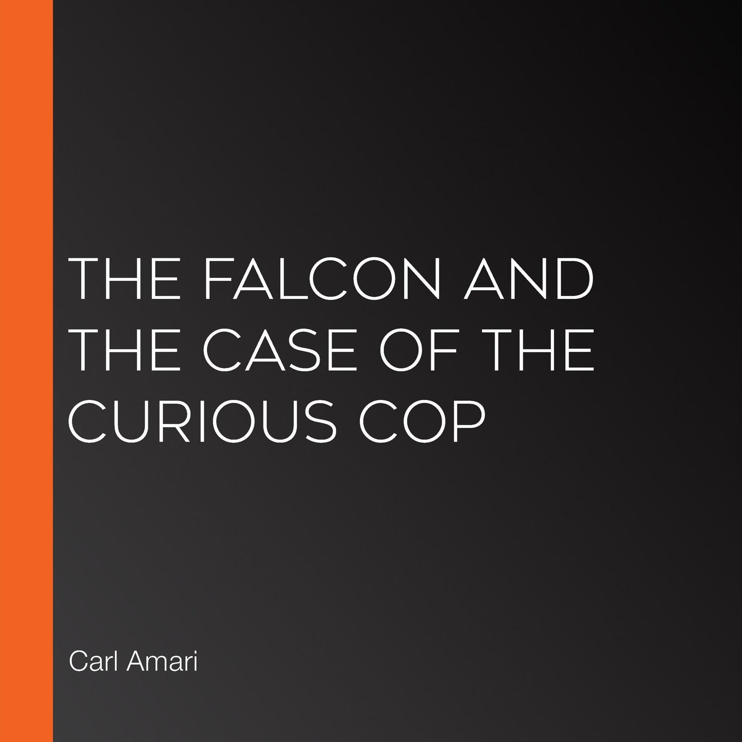 The Falcon and the Case of the Curious Cop