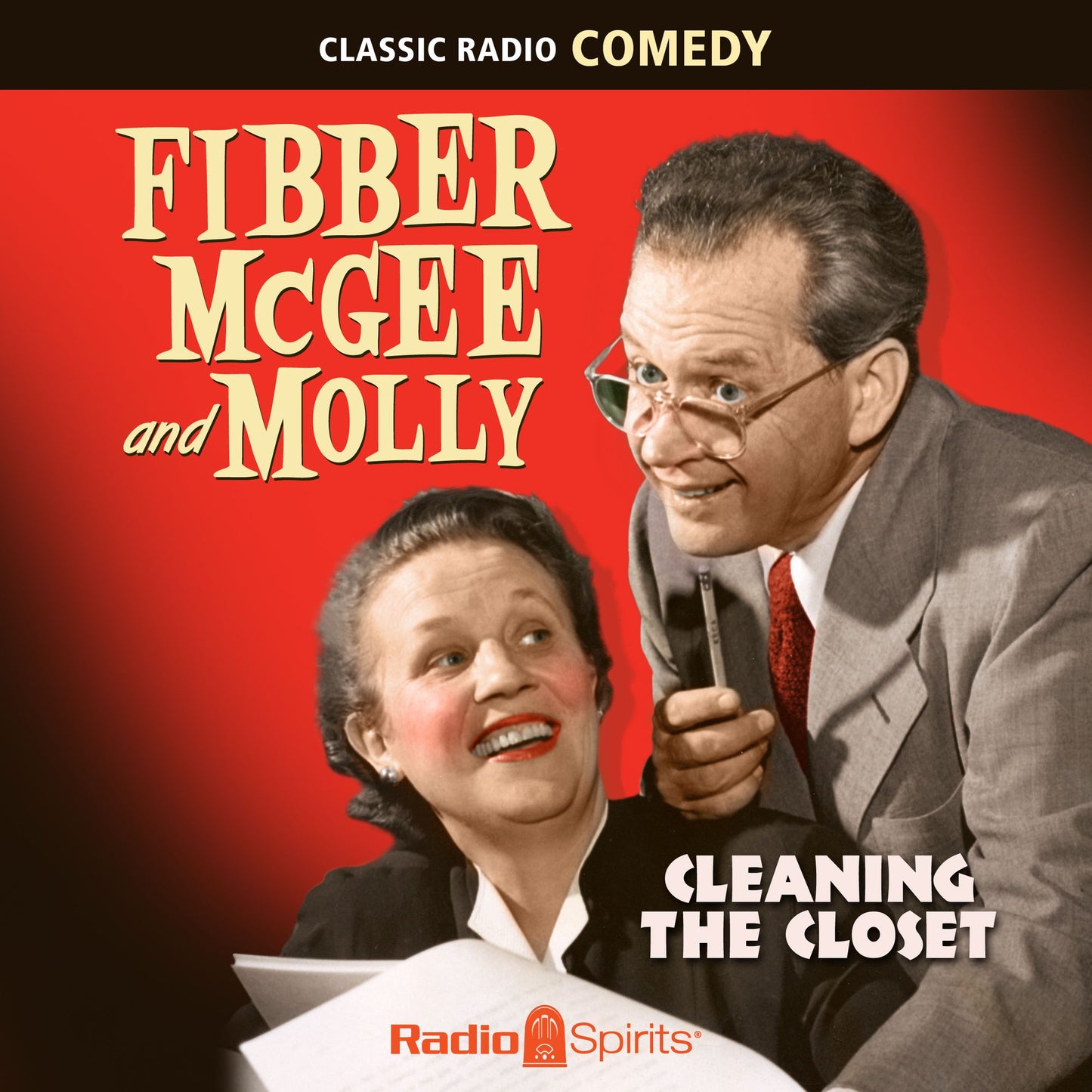 Fibber McGee and Molly: Cleaning The Closet