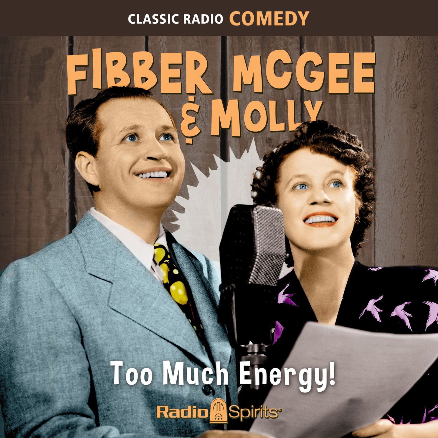 Fibber McGee & Molly: Too Much Energy