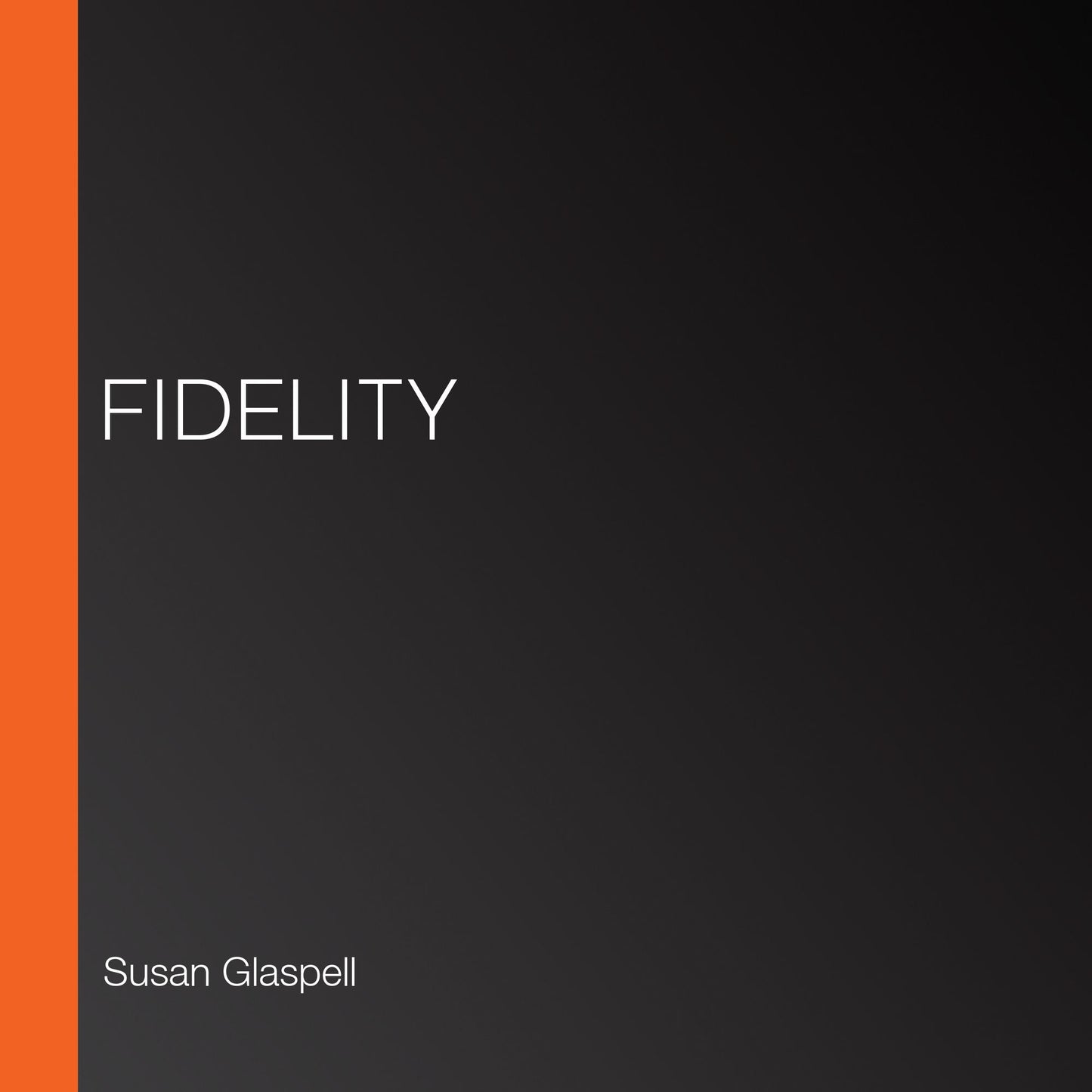 Fidelity