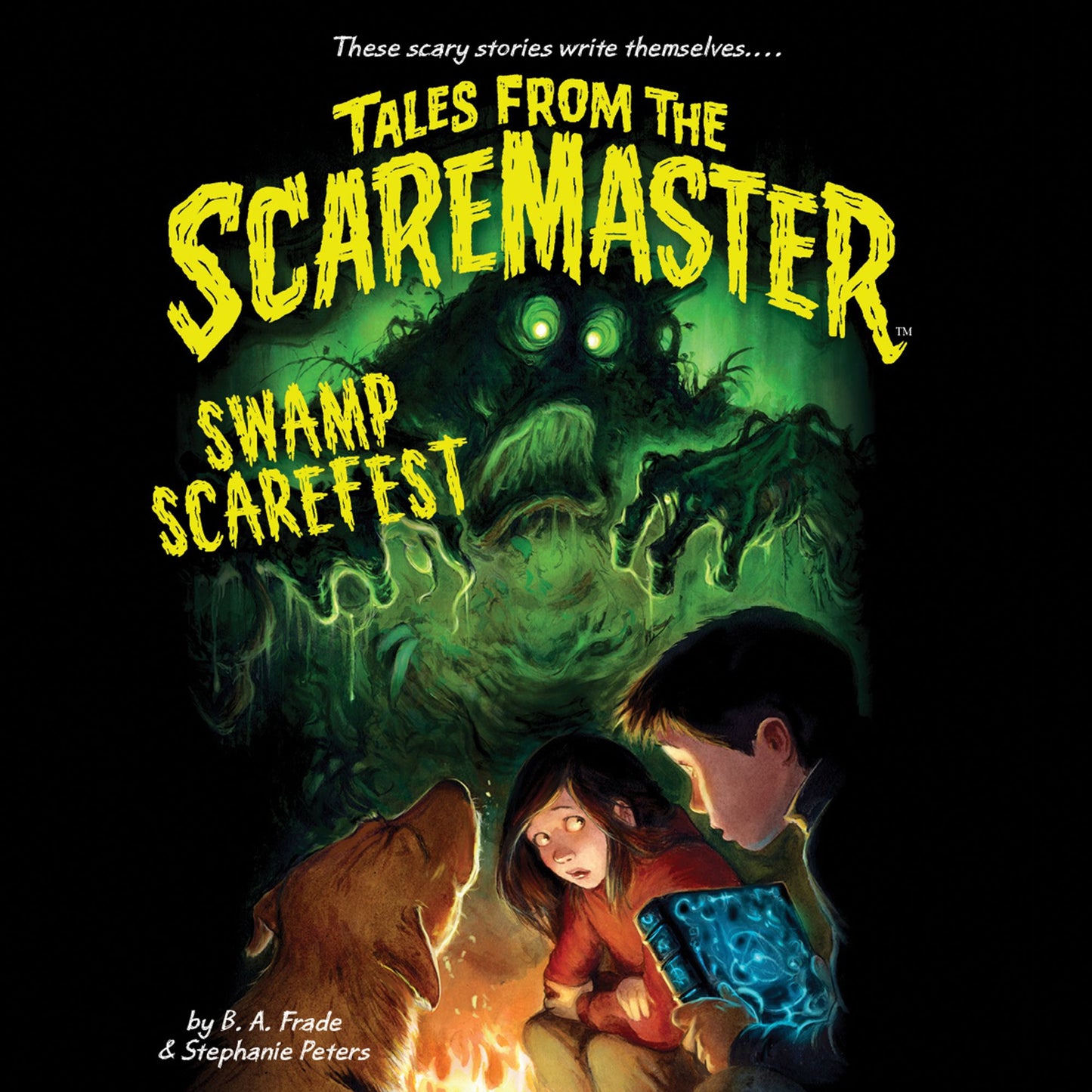 Swamp Scarefest: Tales from the Scaremaster, Book 2